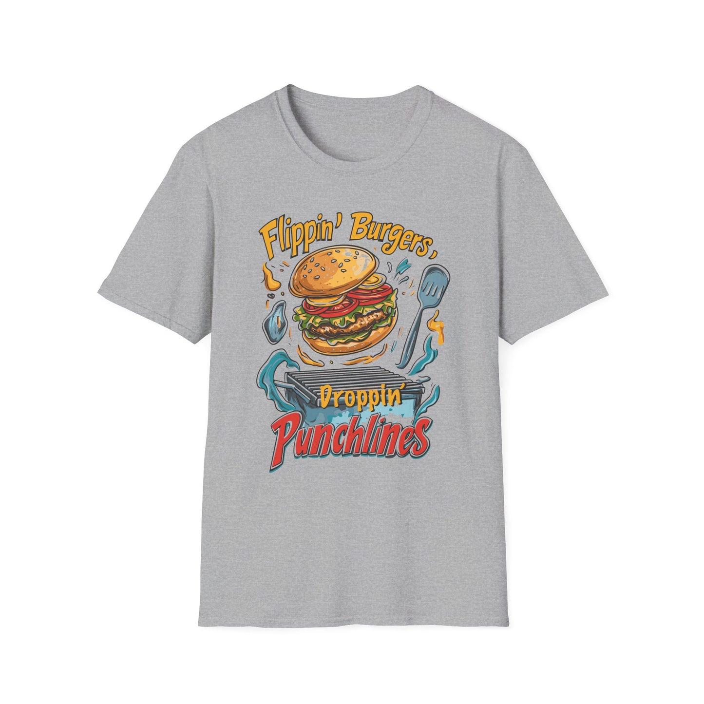Flippin' Burgers Droppin Punchlines T-Shirt | Father's Day Gift | Unisex Tee for Dads | Comfortable Casual Wear | Gift for Dad | Fire Theme