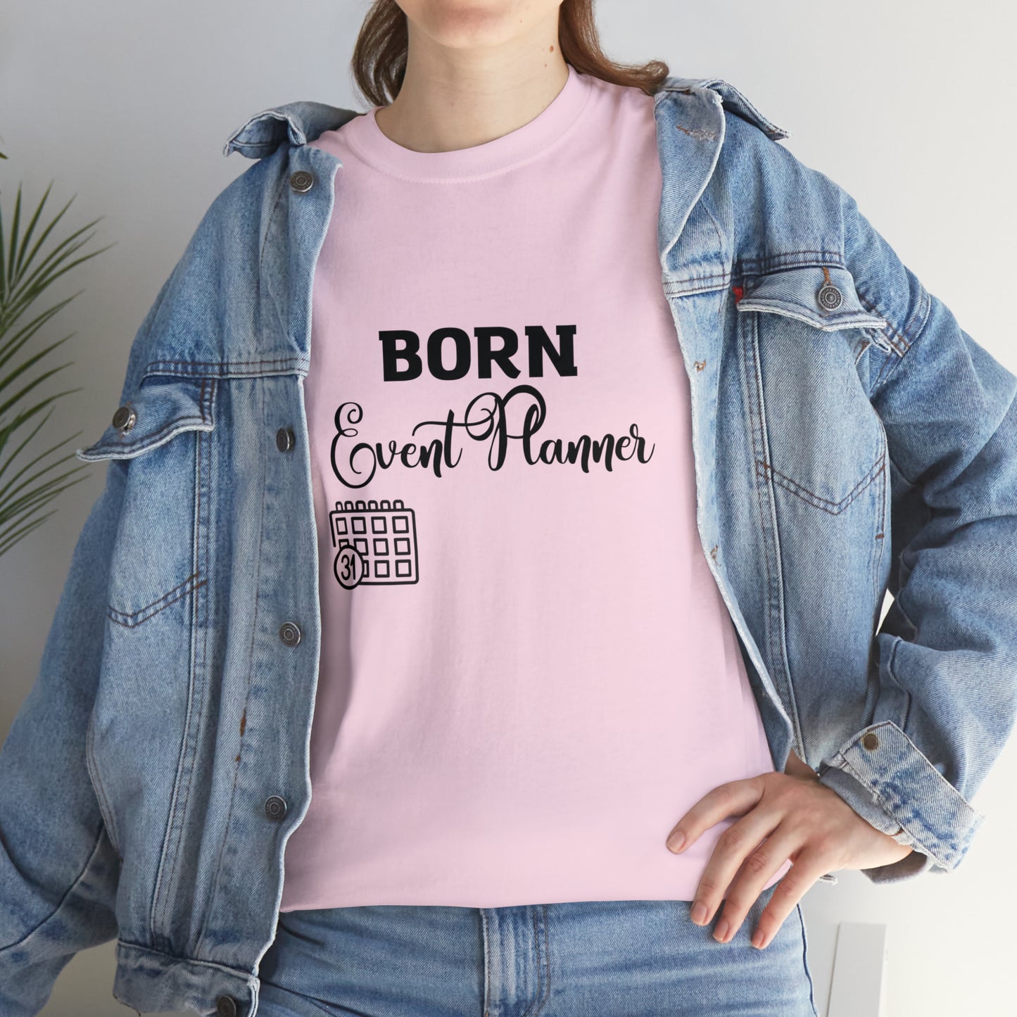 Born Event Planner Unisex Heavy Cotton Tee