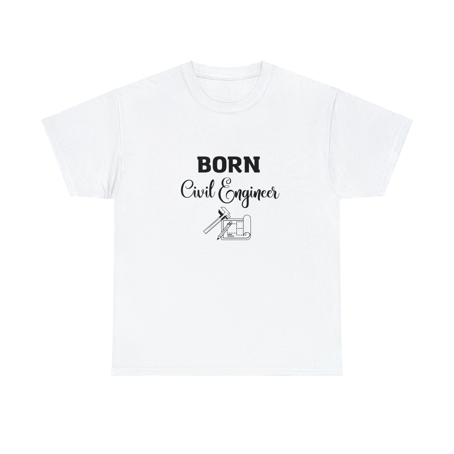 Born Civil Engineer Unisex Heavy Cotton Tee