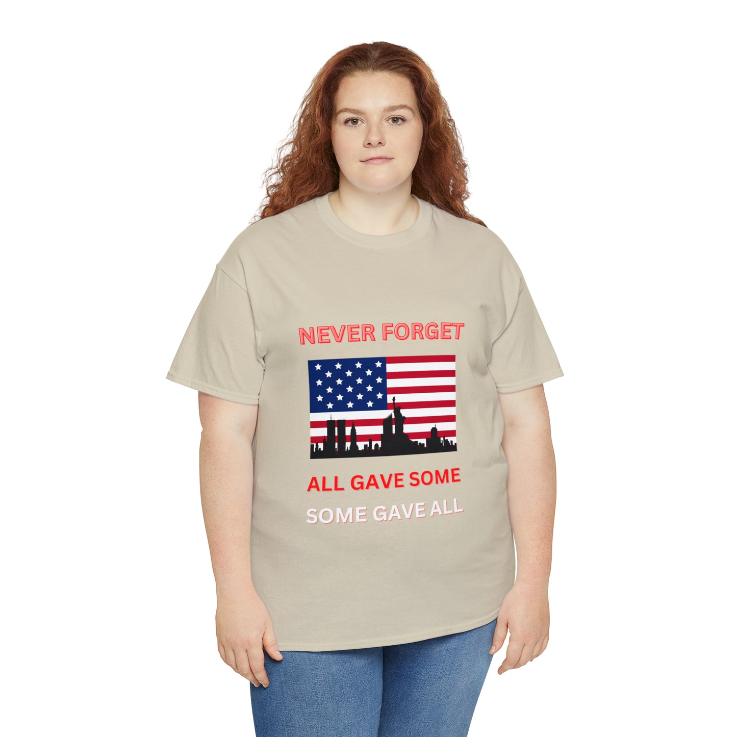 Unisex Heavy Cotton Tee- Never Forget Some Gave All