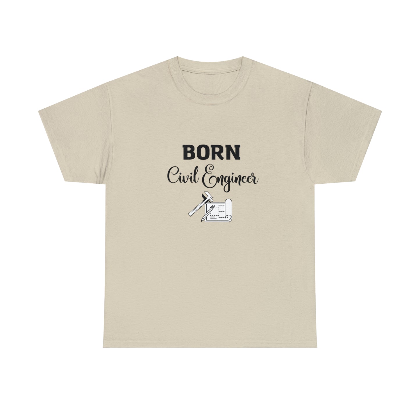 Born Civil Engineer Unisex Heavy Cotton Tee