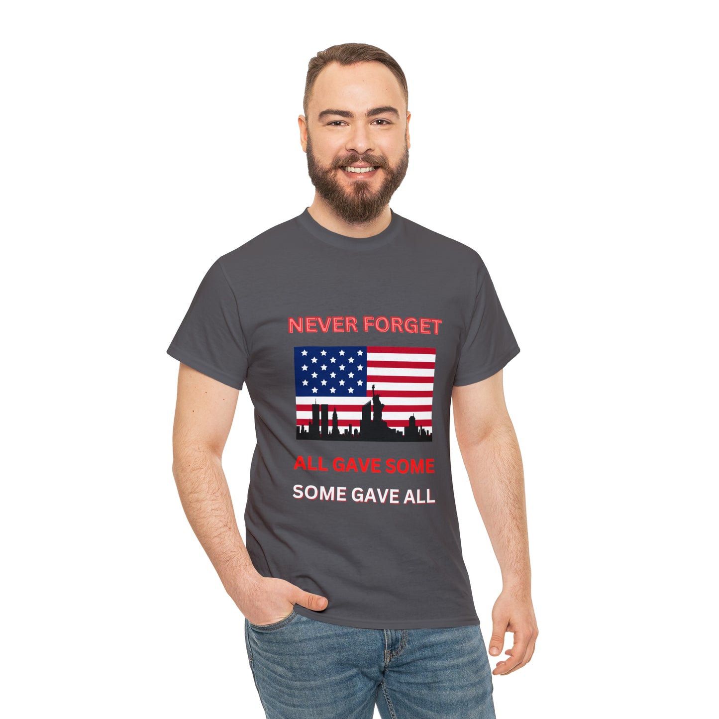 Unisex Heavy Cotton Tee- Never Forget Some Gave All