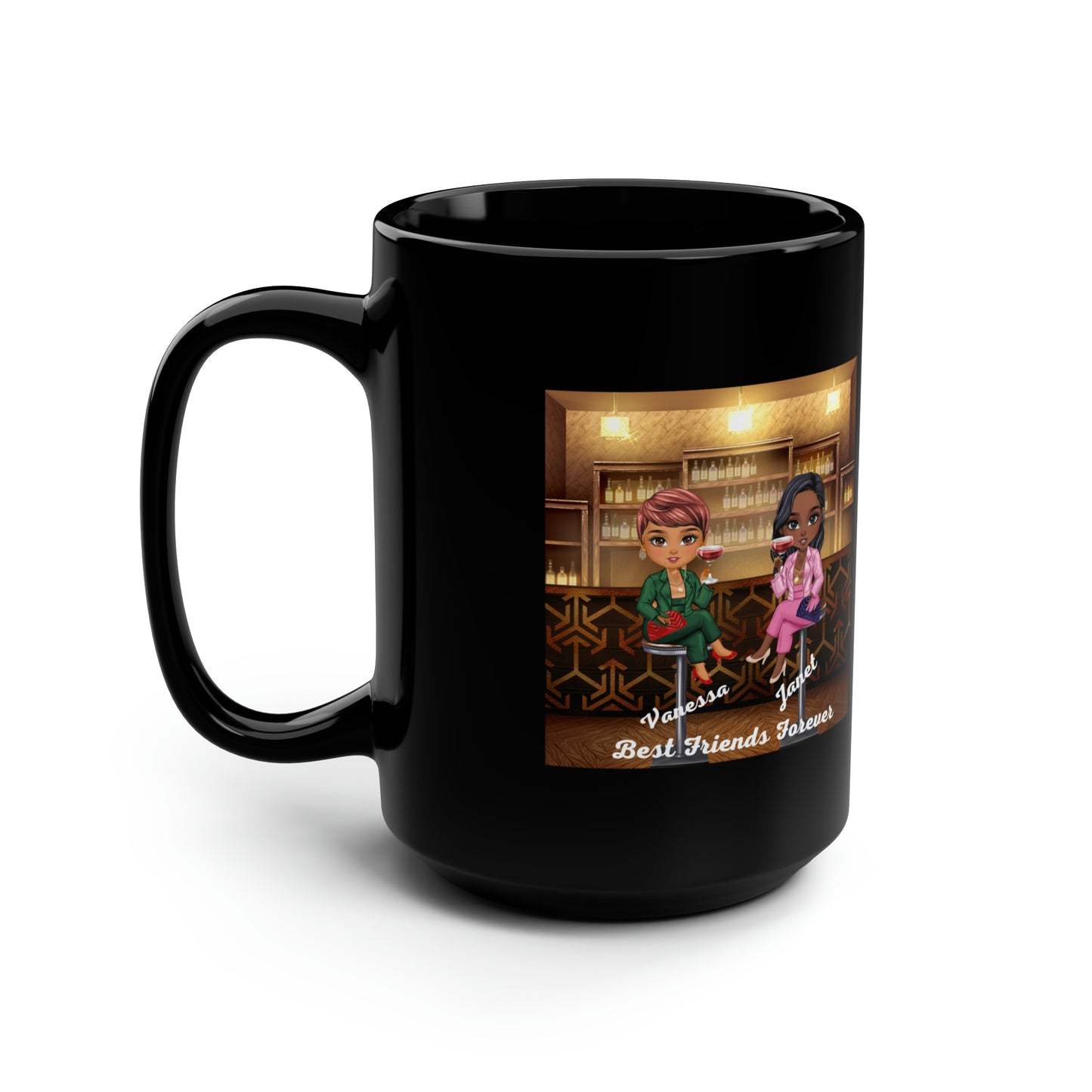 Vanessa and Janet Best Friends Forever Black Mug, 15oz