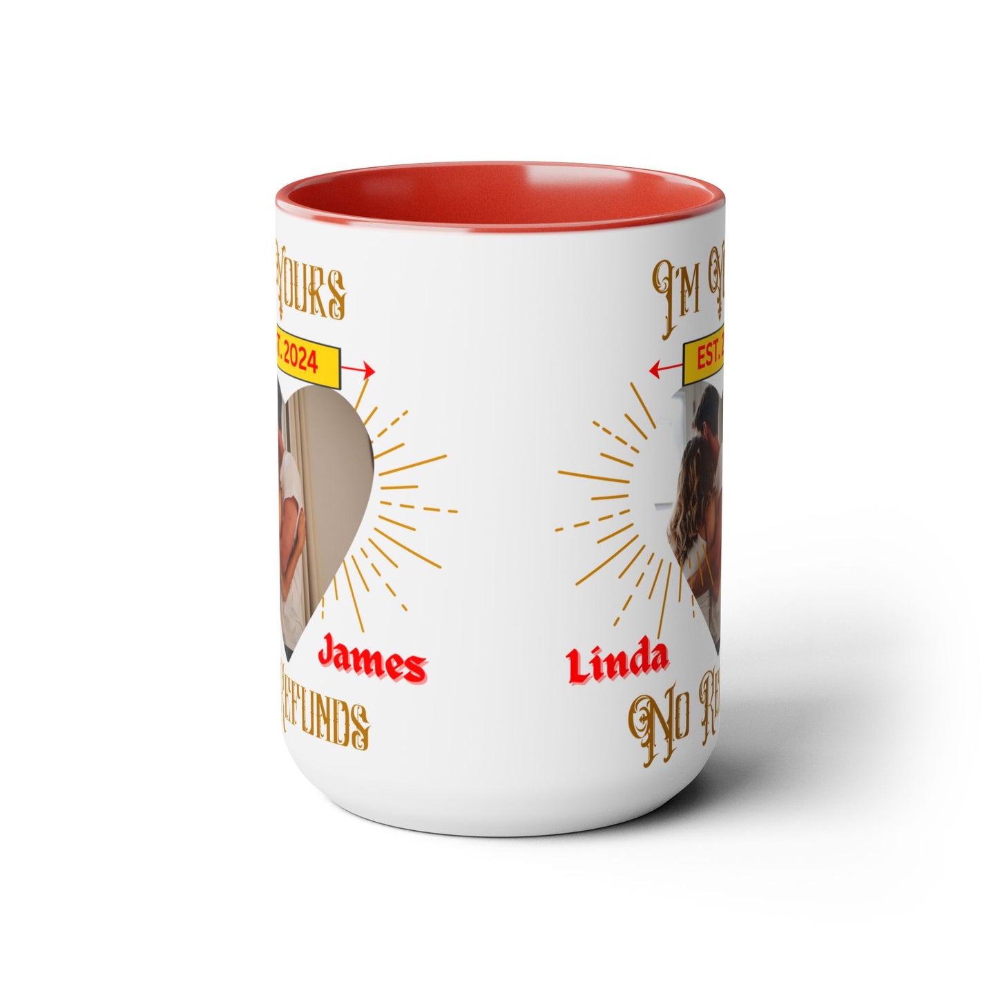 Custom I'm Your No Refund Coffee Mug, Valentines Gifts, His and Hers Gifts, Wife Gifts, Gifts For Women, Anniversary Gifts, Couple Mugs