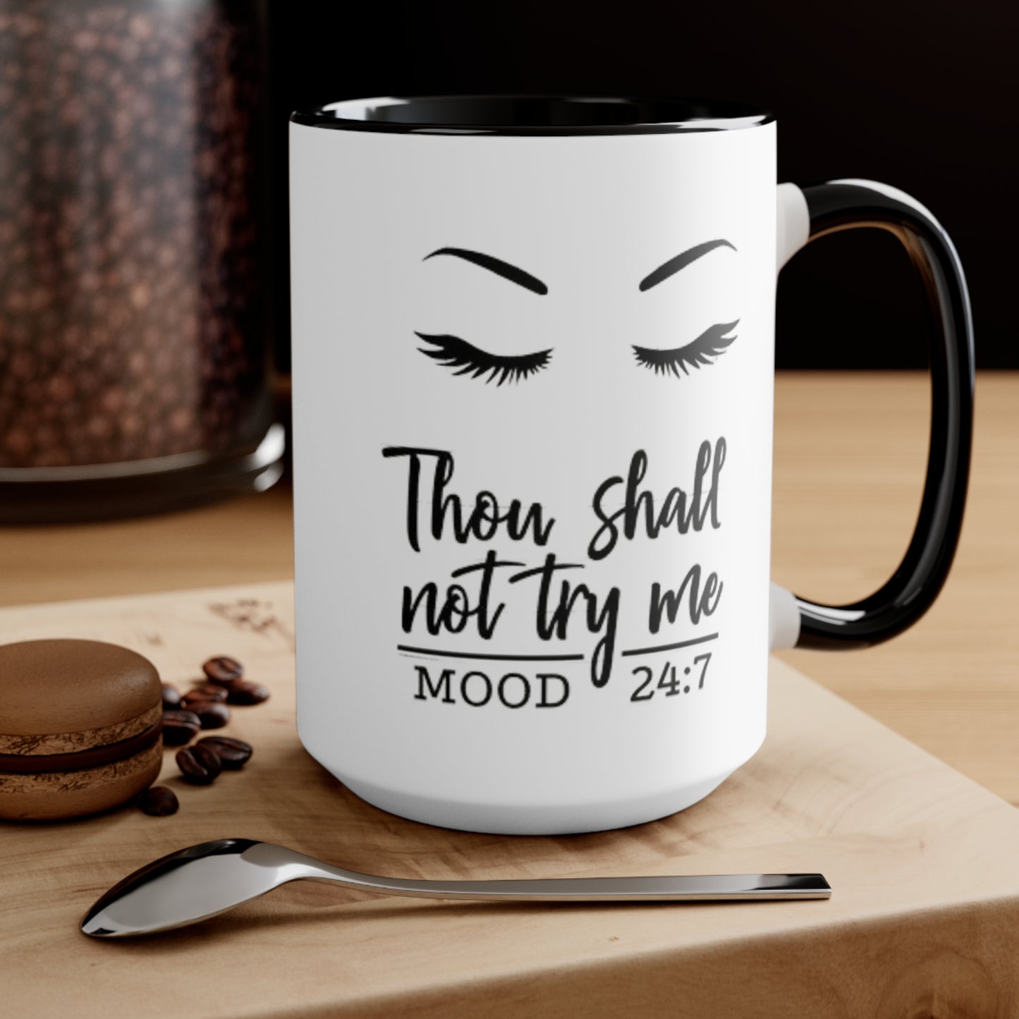 Thy Shall Not Try Me Ceramic Coffee Mug, teacher gift, coworker gift, unique gift, gift for mom, gift, funny mug, nurse gift, funny mug gift