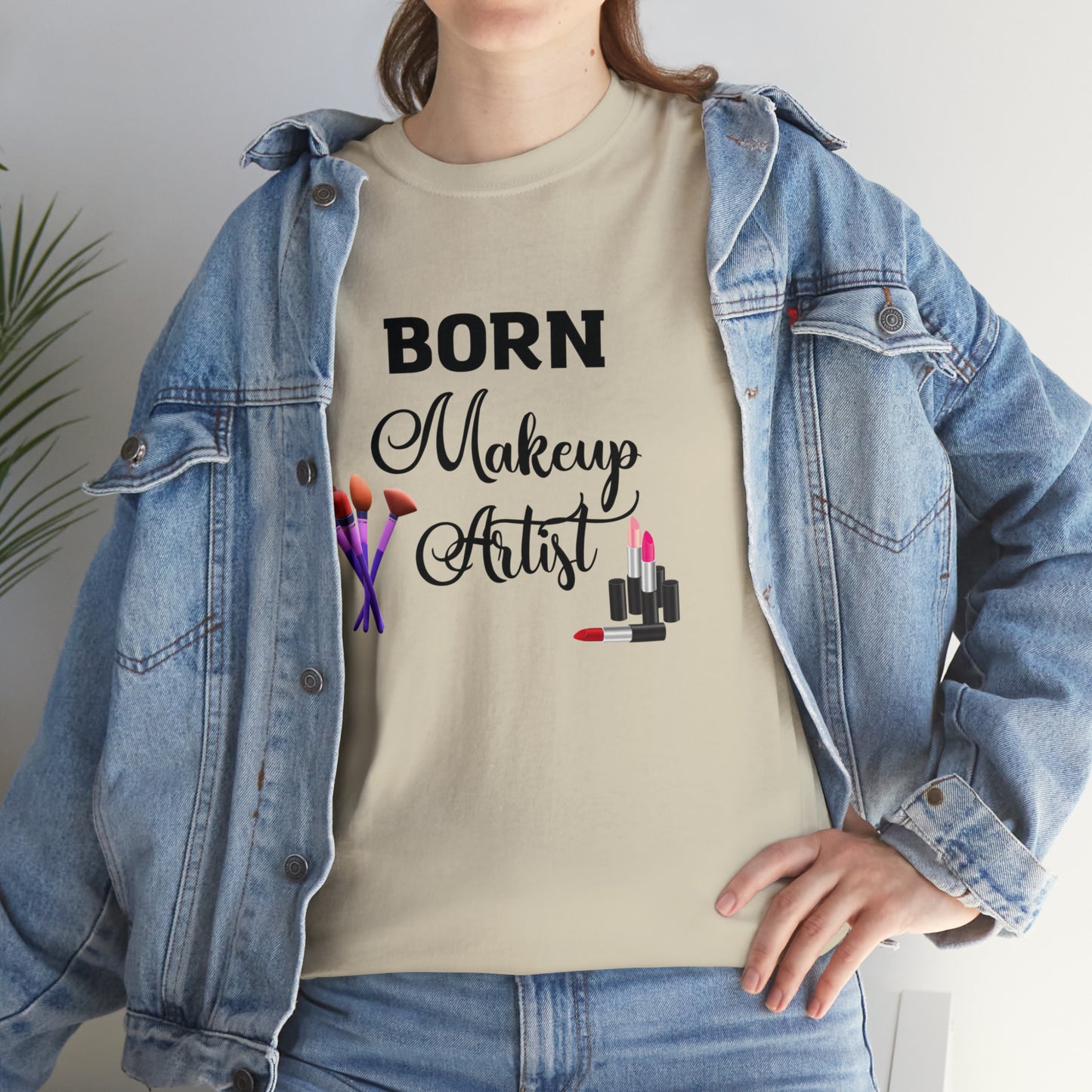 Born Makeup Artist Unisex Heavy Cotton Tee