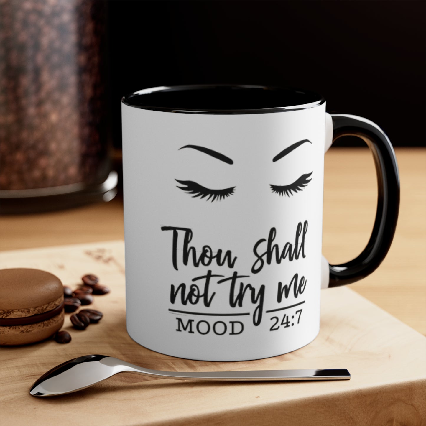 Thy Shall Not Try Me Ceramic Coffee Mug, teacher gift, coworker gift, unique gift, gift for mom, gift, funny mug, nurse gift, funny mug gift