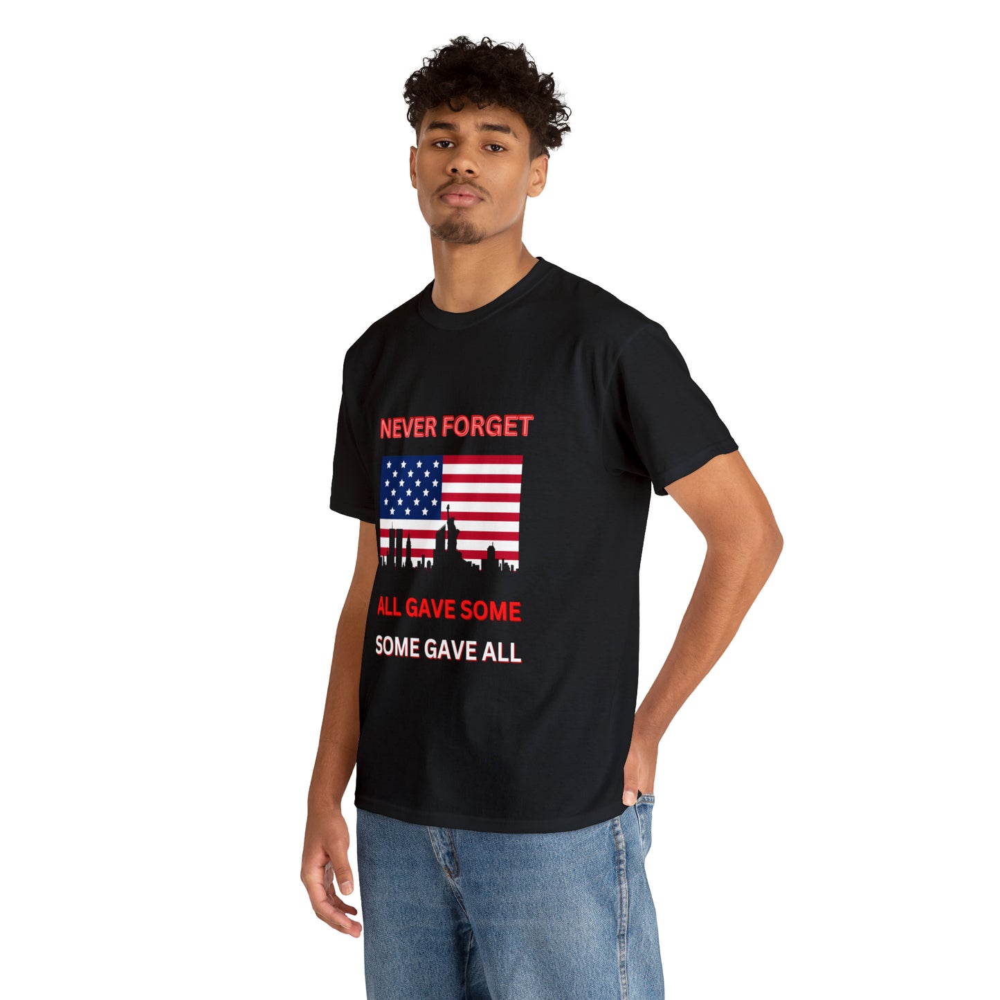 Unisex Heavy Cotton Tee- Never Forget Some Gave All