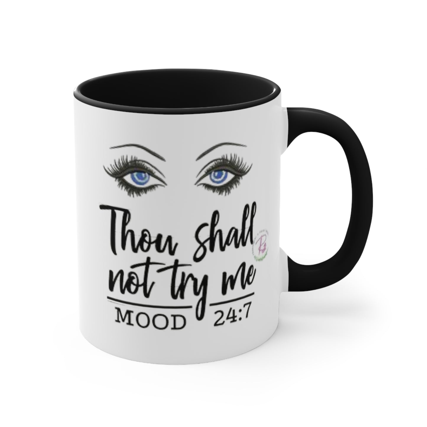 Thy Shall Not Try Me Ceramic Coffee Mug, teacher gift, coworker gift, unique gift, gift for mom, gift, funny mug, nurse gift, funny mug gift
