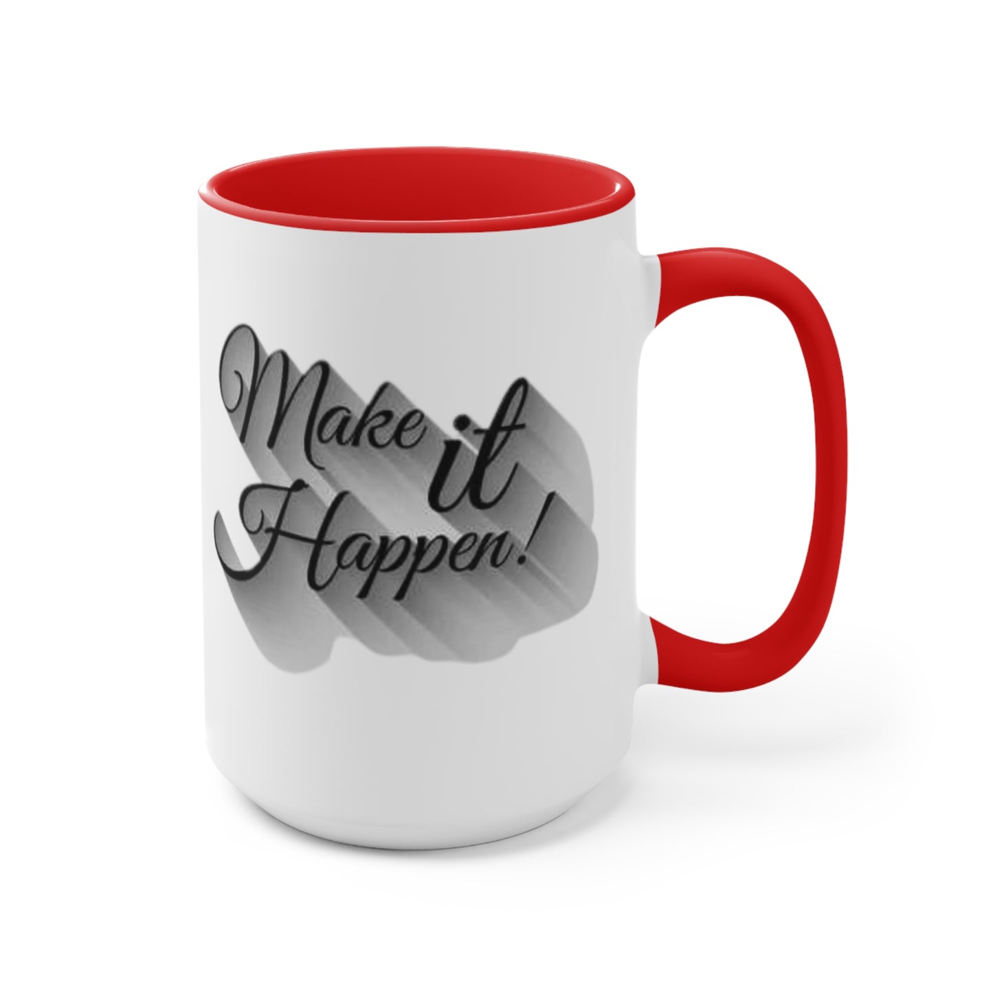 Make It Happen Coffee Mug, teacher gift, coworker gift, unique gift, gift for mom, gift for dad, funny gift, sister gift, motivation gift