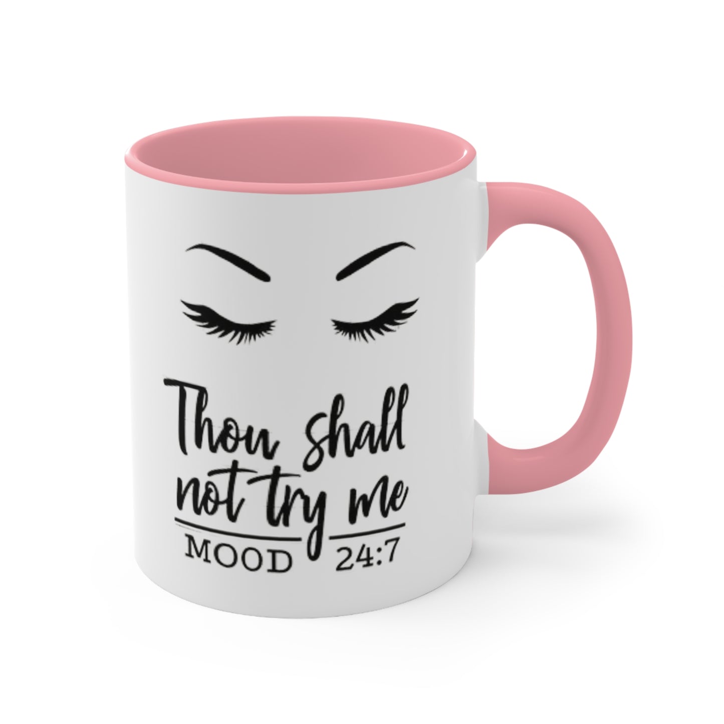 Thy Shall Not Try Me Ceramic Coffee Mug, teacher gift, coworker gift, unique gift, gift for mom, gift, funny mug, nurse gift, funny mug gift