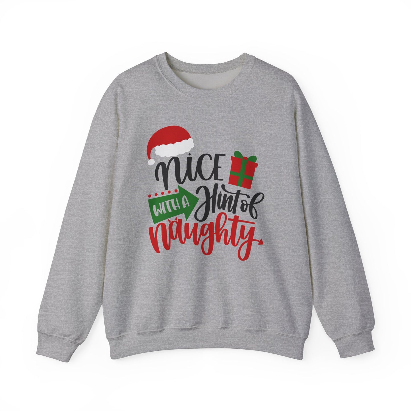 Nice with a Hint of Naughty sweatshirt, Funny T-shirt, Unisex Tee, Christmas Shirt, Christmas Slogan Shirts, Christmas Sweater, Santa Shirt