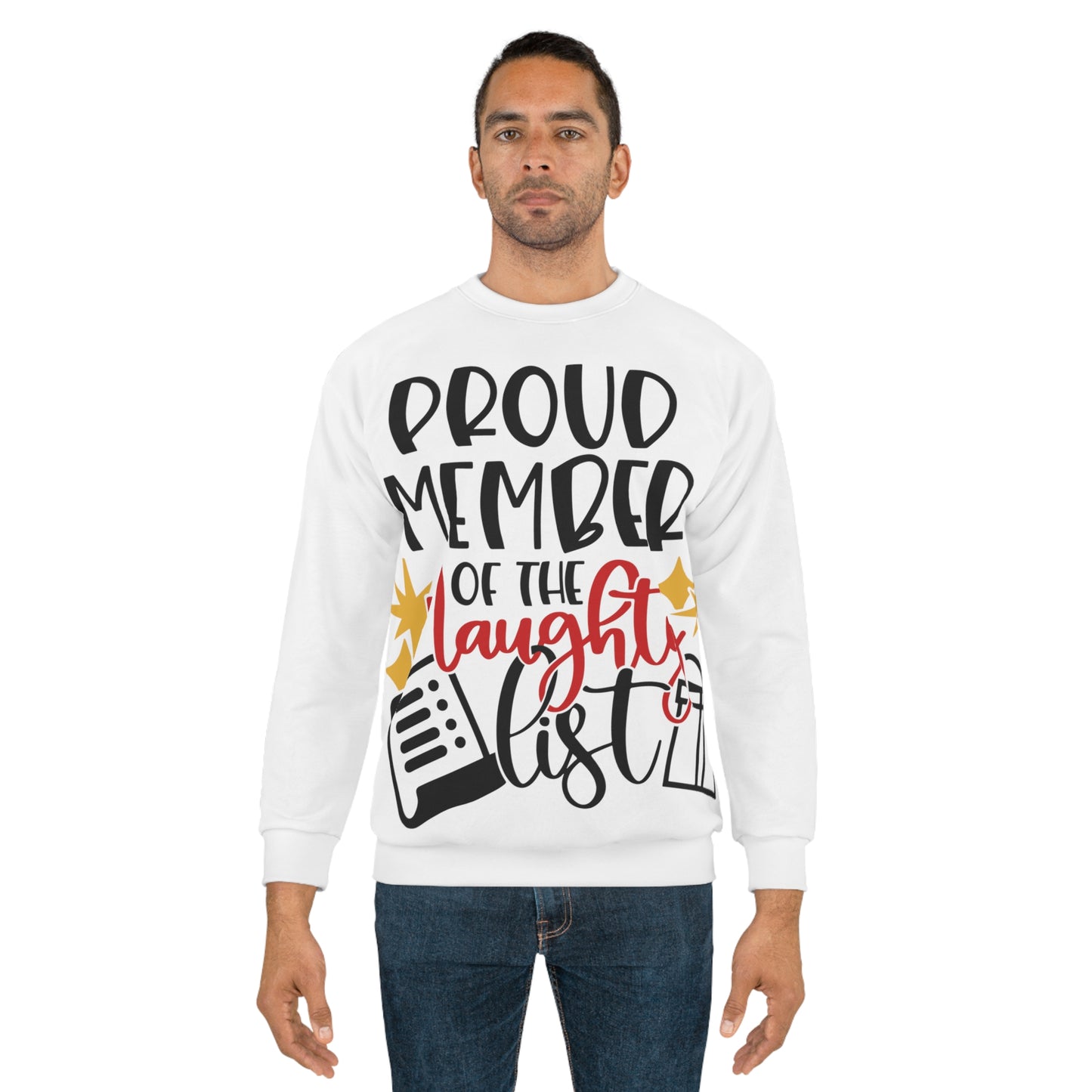 Proud Member Of The Naughty List, Christmas Sweatshirt For Women, Ugly Christmas Sweater, Christmas Sweatshirt, Funny Xmas Shirt