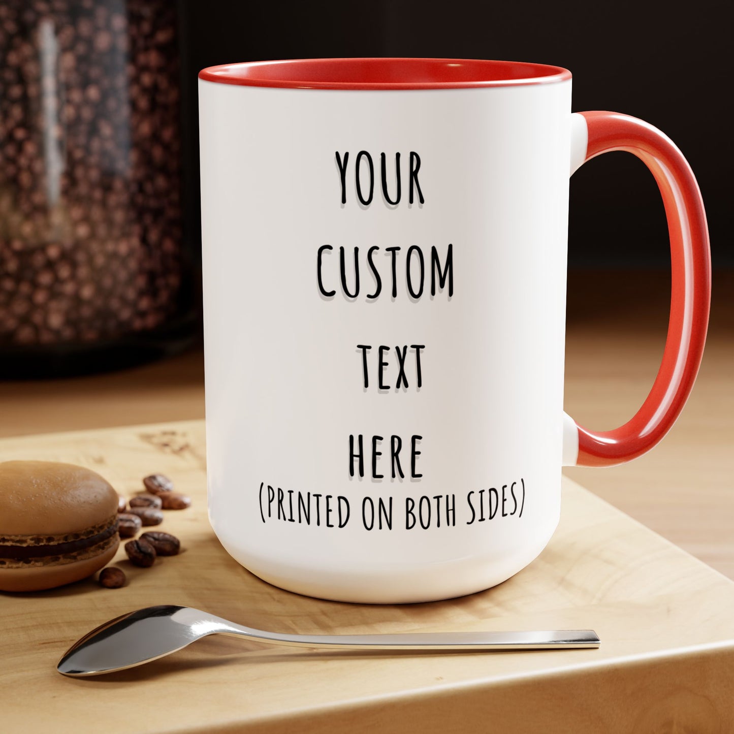 Custom Text Mug, Personalized Text 15 oz Coffee Cup, Customized Your Own Word Mug, Personal Quote or Phrase Coffee Mug, Birthday Gift