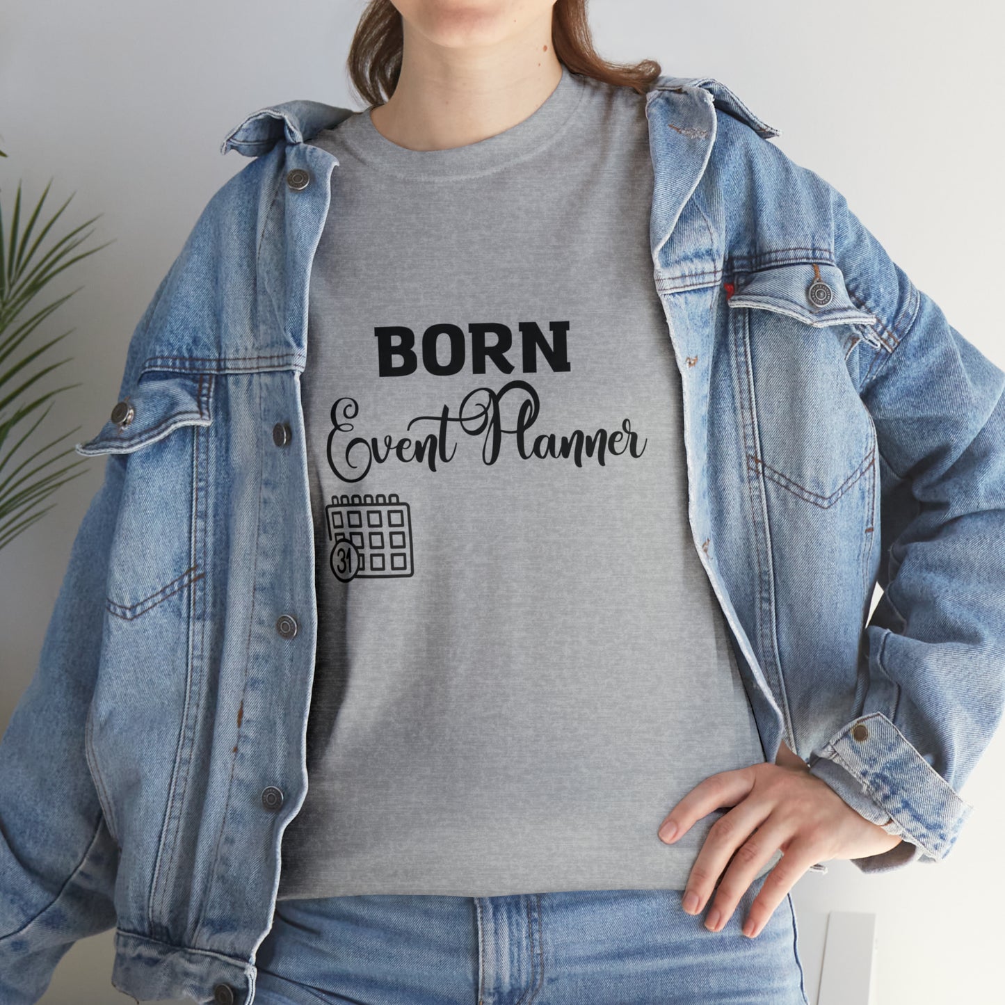 Born Event Planner Unisex Heavy Cotton Tee