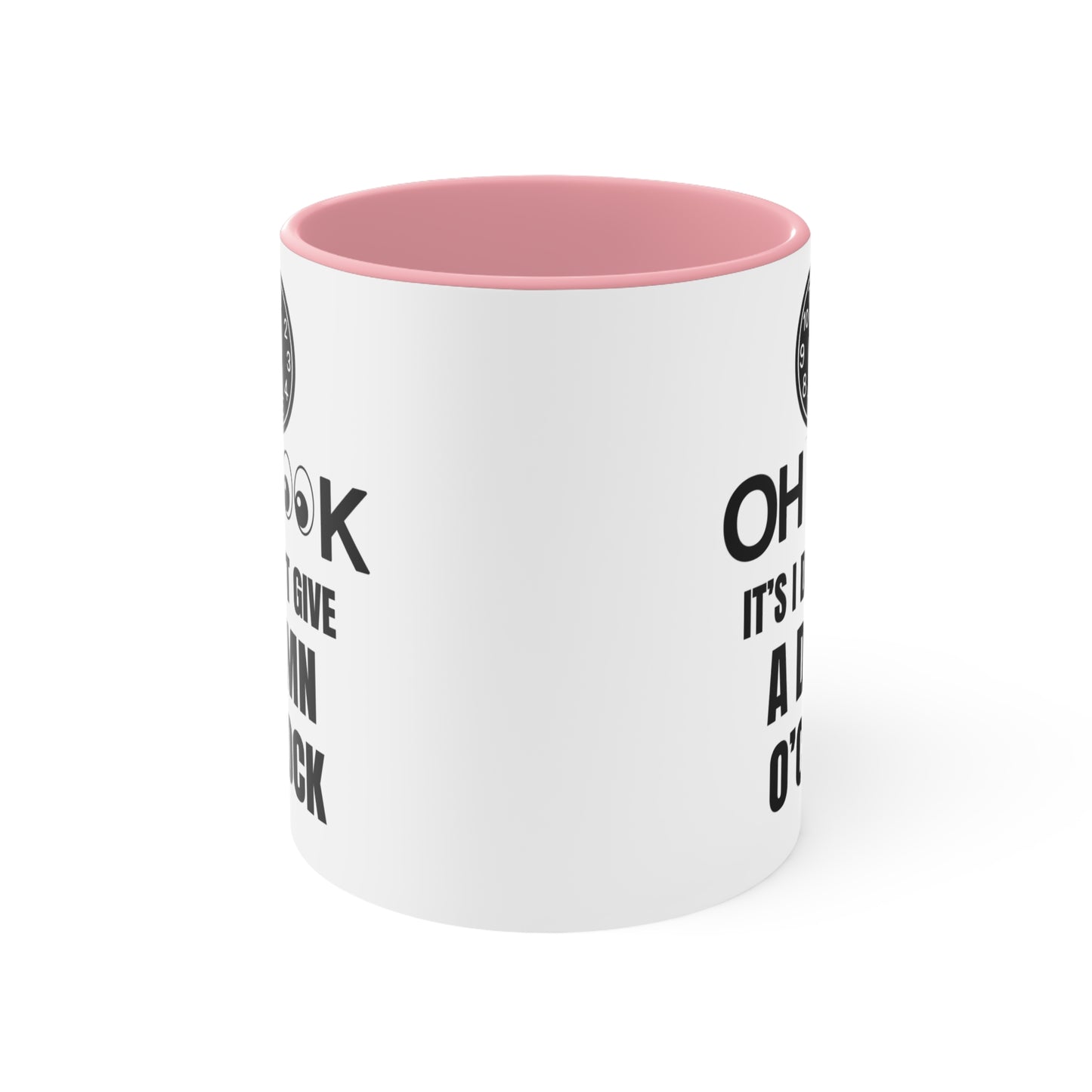 Oh Look It's I Don't Give A Damn Coffee Mug, teacher gift, coworker gift, unique gift, gift for mom, gift, gift for dad, work gift, gag gift