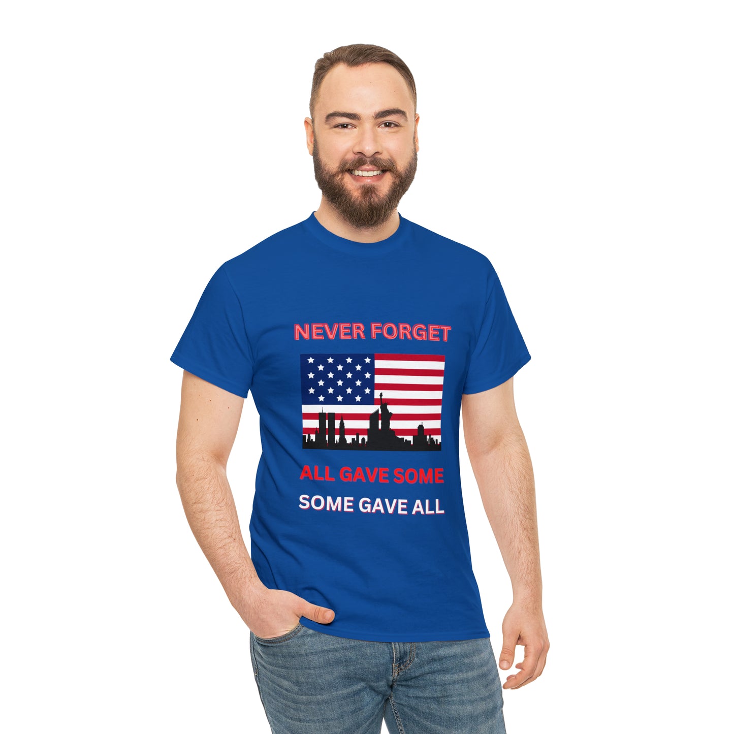 Unisex Heavy Cotton Tee- Never Forget Some Gave All