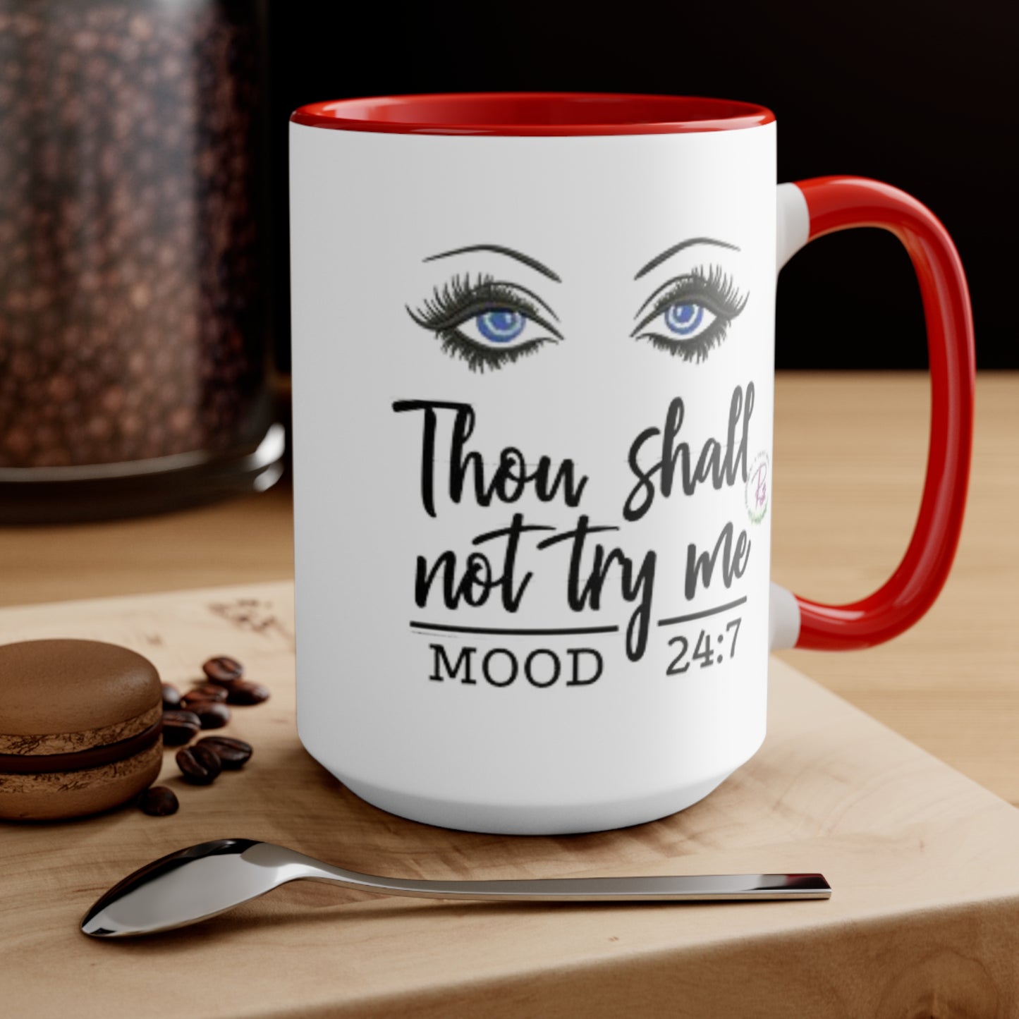 Thy Shall Not Try Me Ceramic Coffee Mug, teacher gift, coworker gift, unique gift, gift for mom, gift, funny mug, nurse gift, funny mug gift