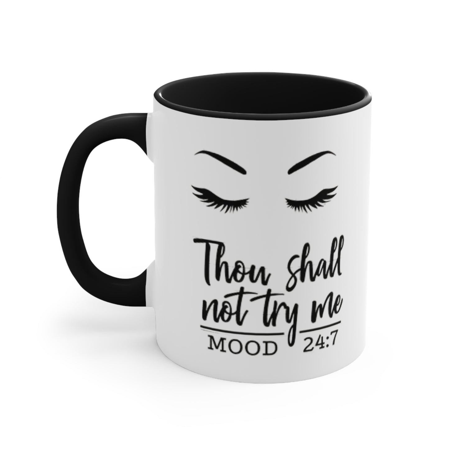 Thy Shall Not Try Me Ceramic Coffee Mug, teacher gift, coworker gift, unique gift, gift for mom, gift, funny mug, nurse gift, funny mug gift