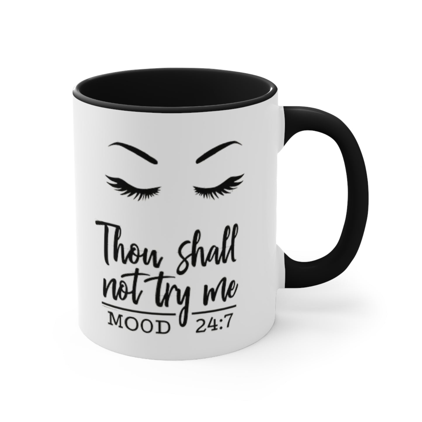 Thy Shall Not Try Me Ceramic Coffee Mug, teacher gift, coworker gift, unique gift, gift for mom, gift, funny mug, nurse gift, funny mug gift
