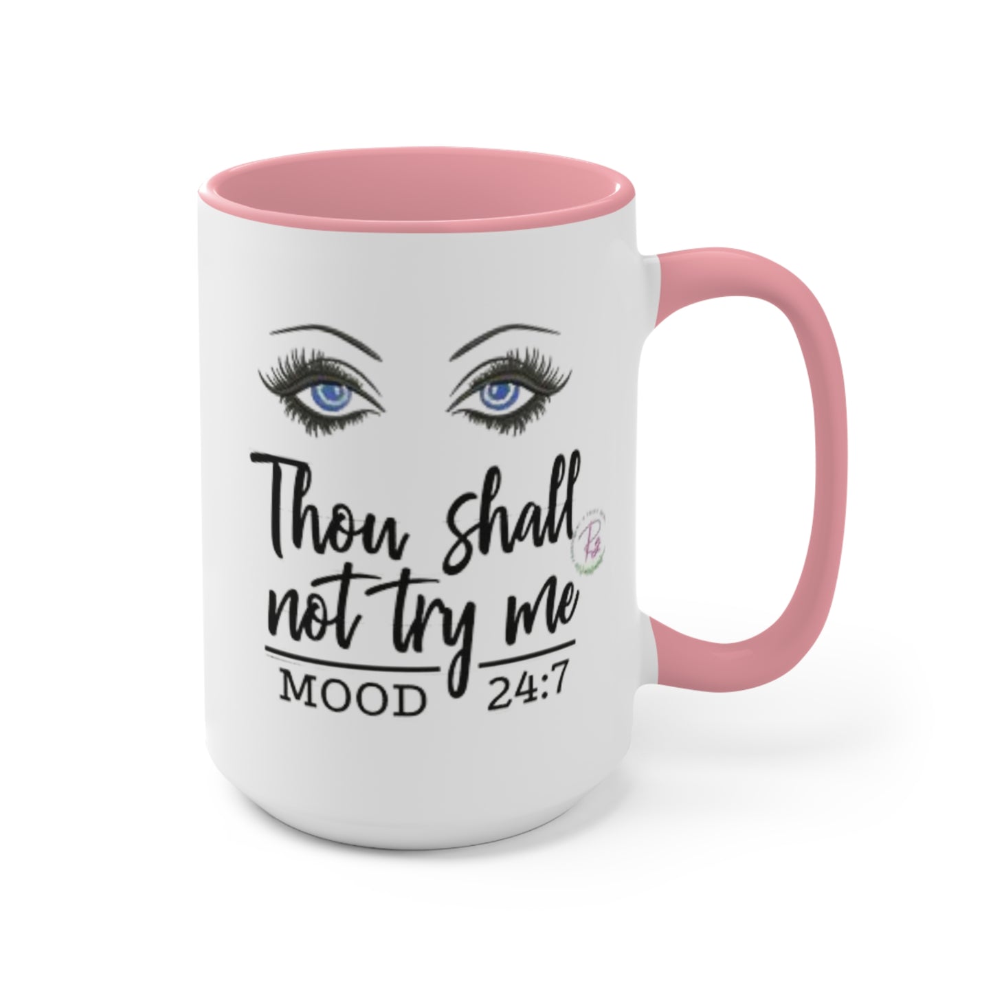 Thy Shall Not Try Me Ceramic Coffee Mug, teacher gift, coworker gift, unique gift, gift for mom, gift, funny mug, nurse gift, funny mug gift