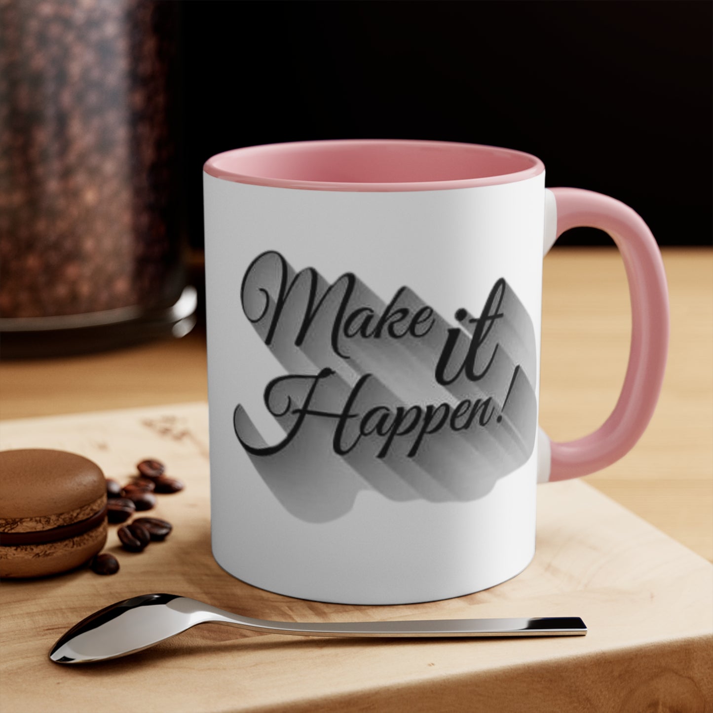 Make It Happen Coffee Mug, teacher gift, coworker gift, unique gift, gift for mom, gift for dad, funny gift, sister gift, motivation gift