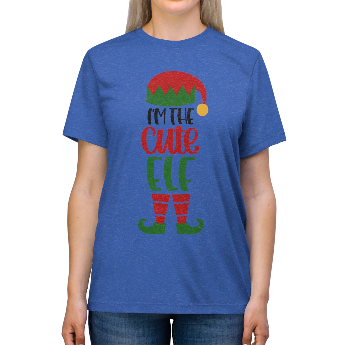 I'm the Cute Elf Unisex Triblend Tee