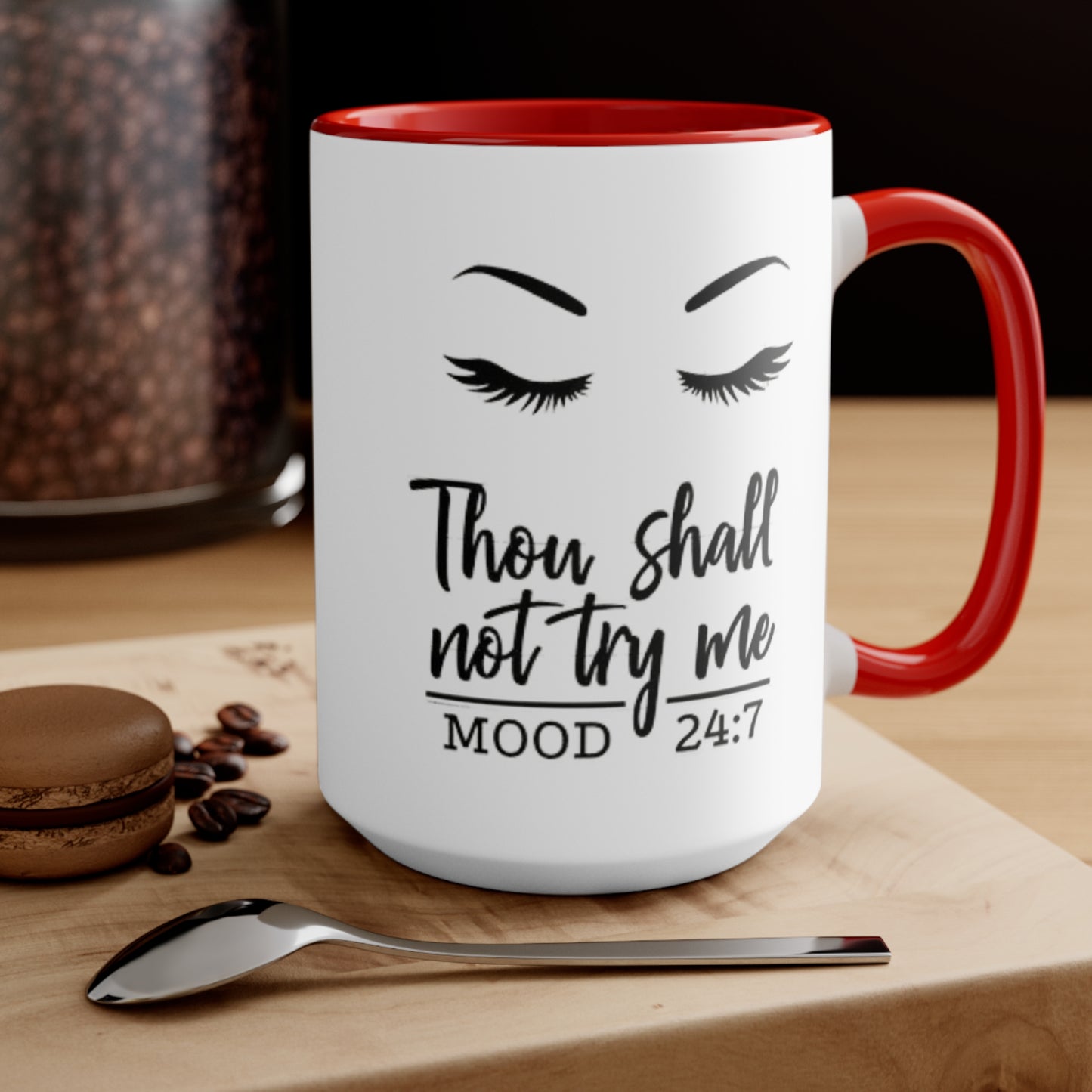 Thy Shall Not Try Me Ceramic Coffee Mug, teacher gift, coworker gift, unique gift, gift for mom, gift, funny mug, nurse gift, funny mug gift