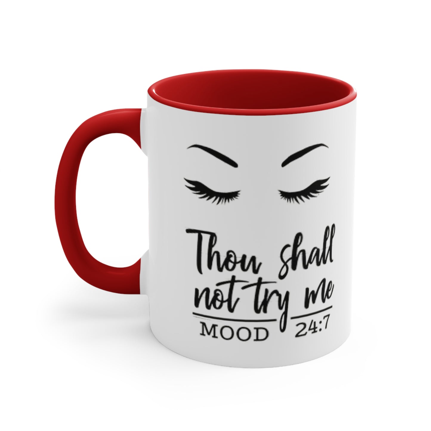 Thy Shall Not Try Me Ceramic Coffee Mug, teacher gift, coworker gift, unique gift, gift for mom, gift, funny mug, nurse gift, funny mug gift