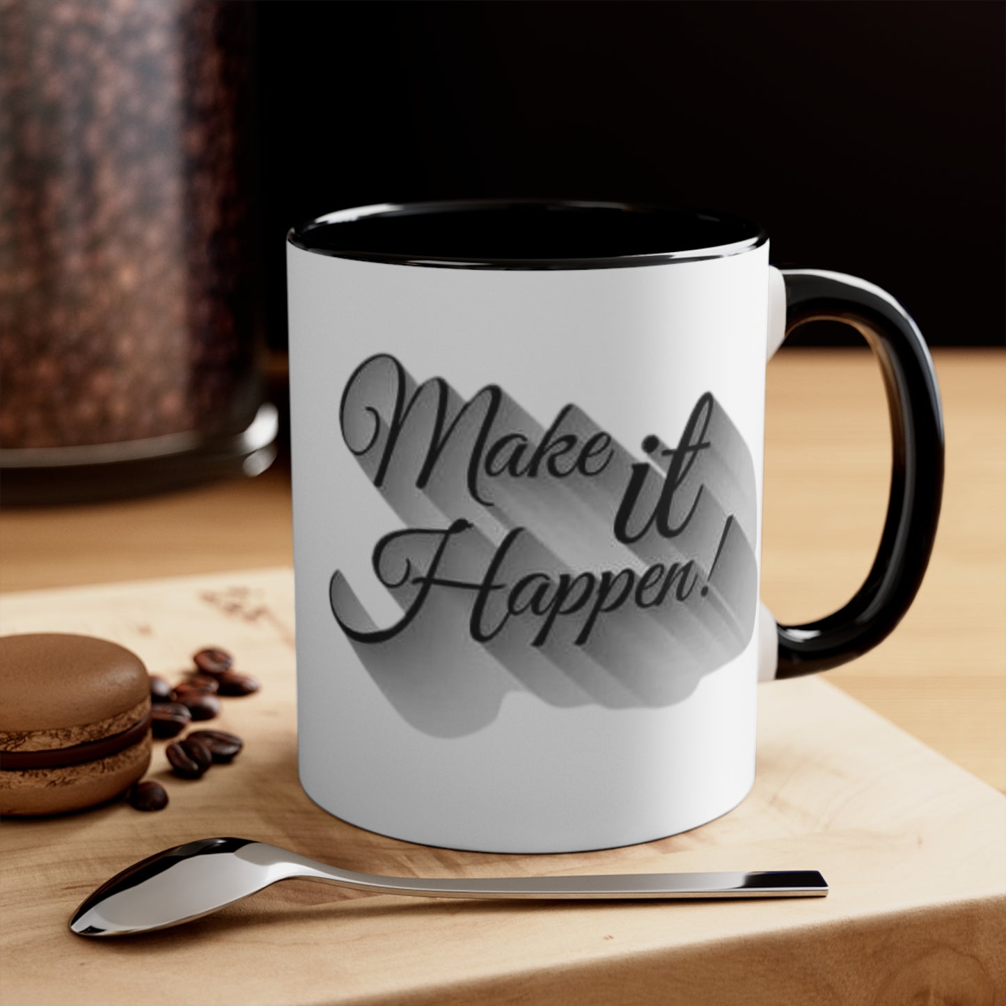 Make It Happen Coffee Mug, teacher gift, coworker gift, unique gift, gift for mom, gift for dad, funny gift, sister gift, motivation gift
