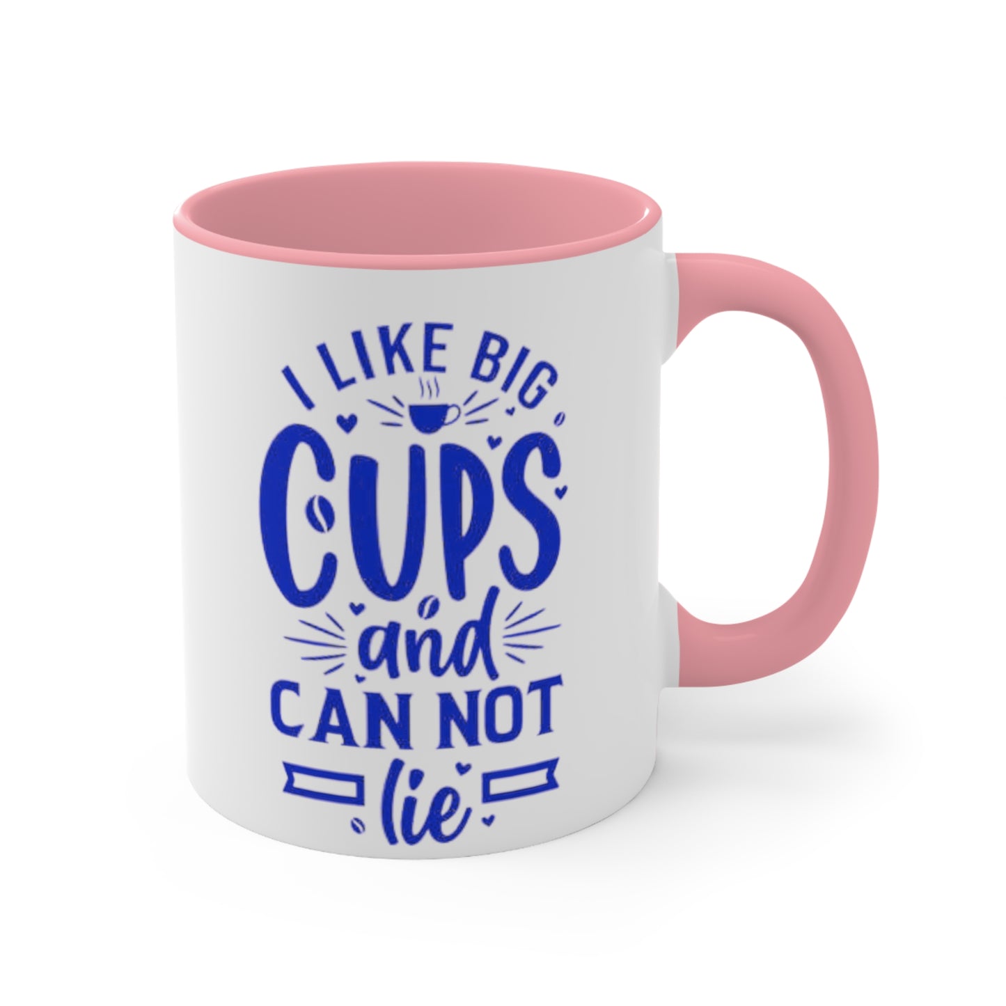 I Like Big Cups Coffee Mug, teacher gift, boyfriend gift, unique gift, gift for mom, gift for dad, funny gift, sister gift, motivation gift