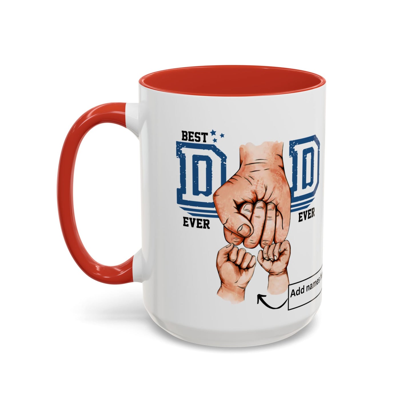 Best Dad Ever 2-kids Accent Coffee Mug | Father's Day Gift, Dad Mug, Coffee Lover Gift, Family Appreciation, Unique Drinking Cup