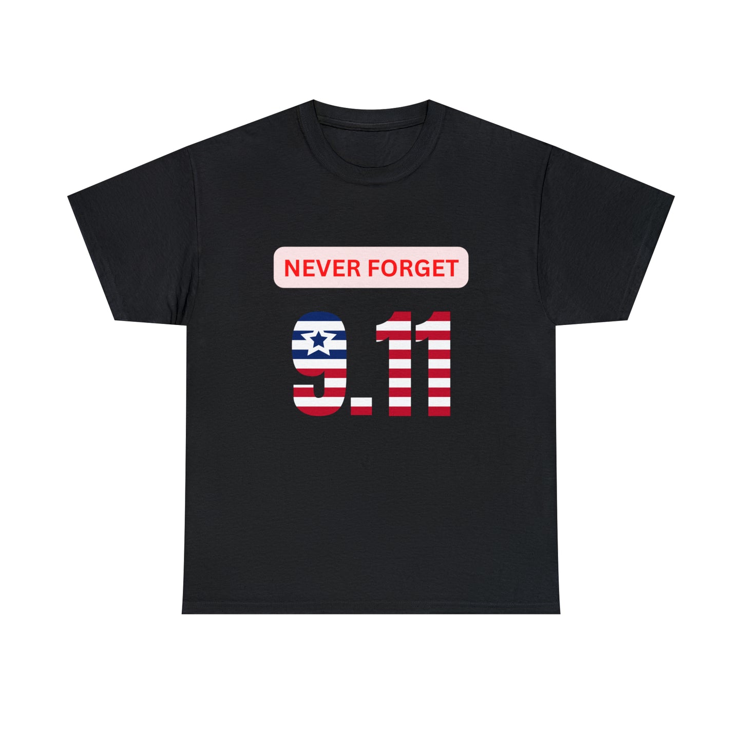Unisex Heavy Cotton Tee - Never Forget 9/11