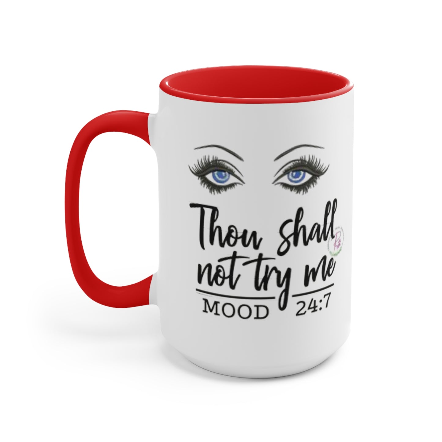 Thy Shall Not Try Me Ceramic Coffee Mug, teacher gift, coworker gift, unique gift, gift for mom, gift, funny mug, nurse gift, funny mug gift