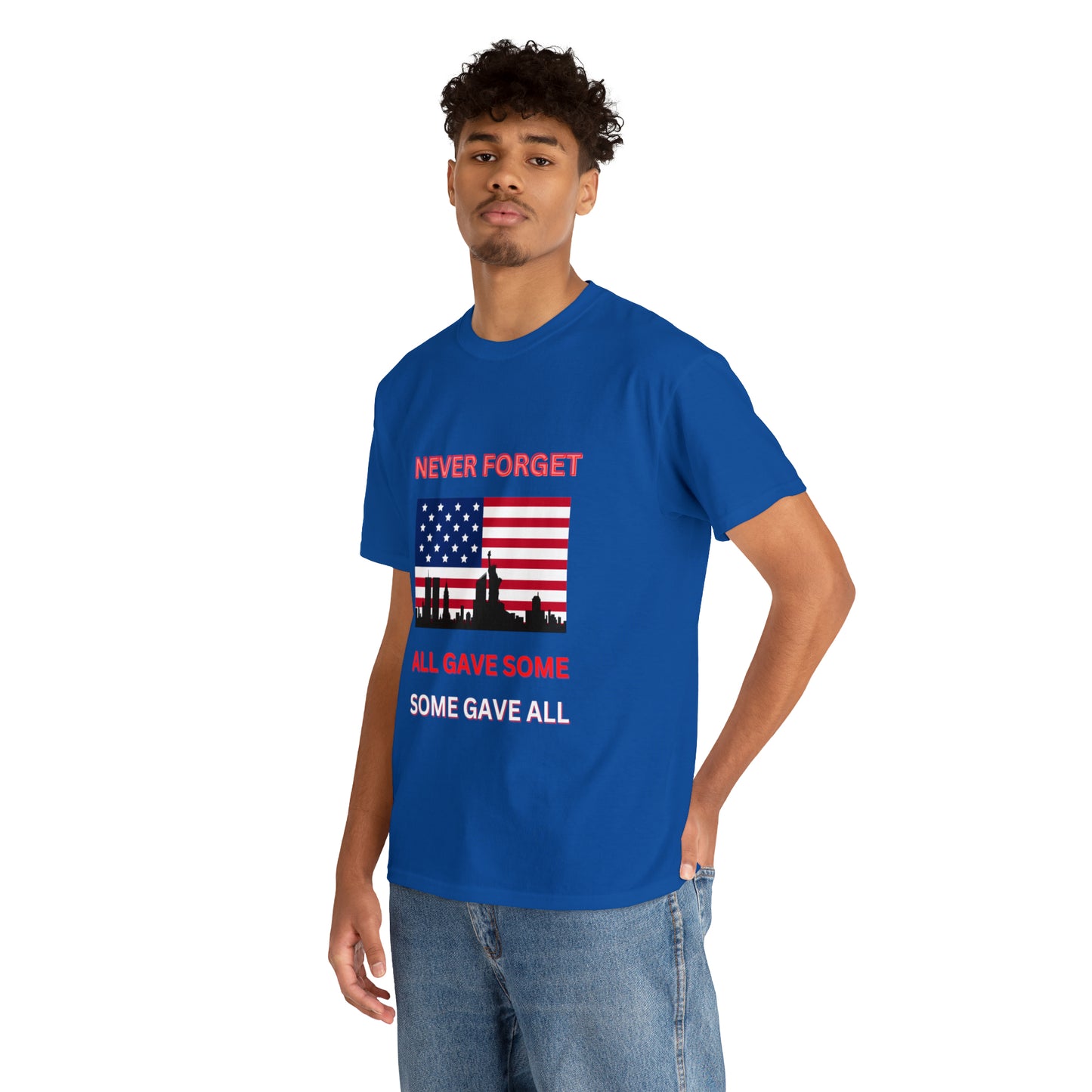 Unisex Heavy Cotton Tee- Never Forget Some Gave All