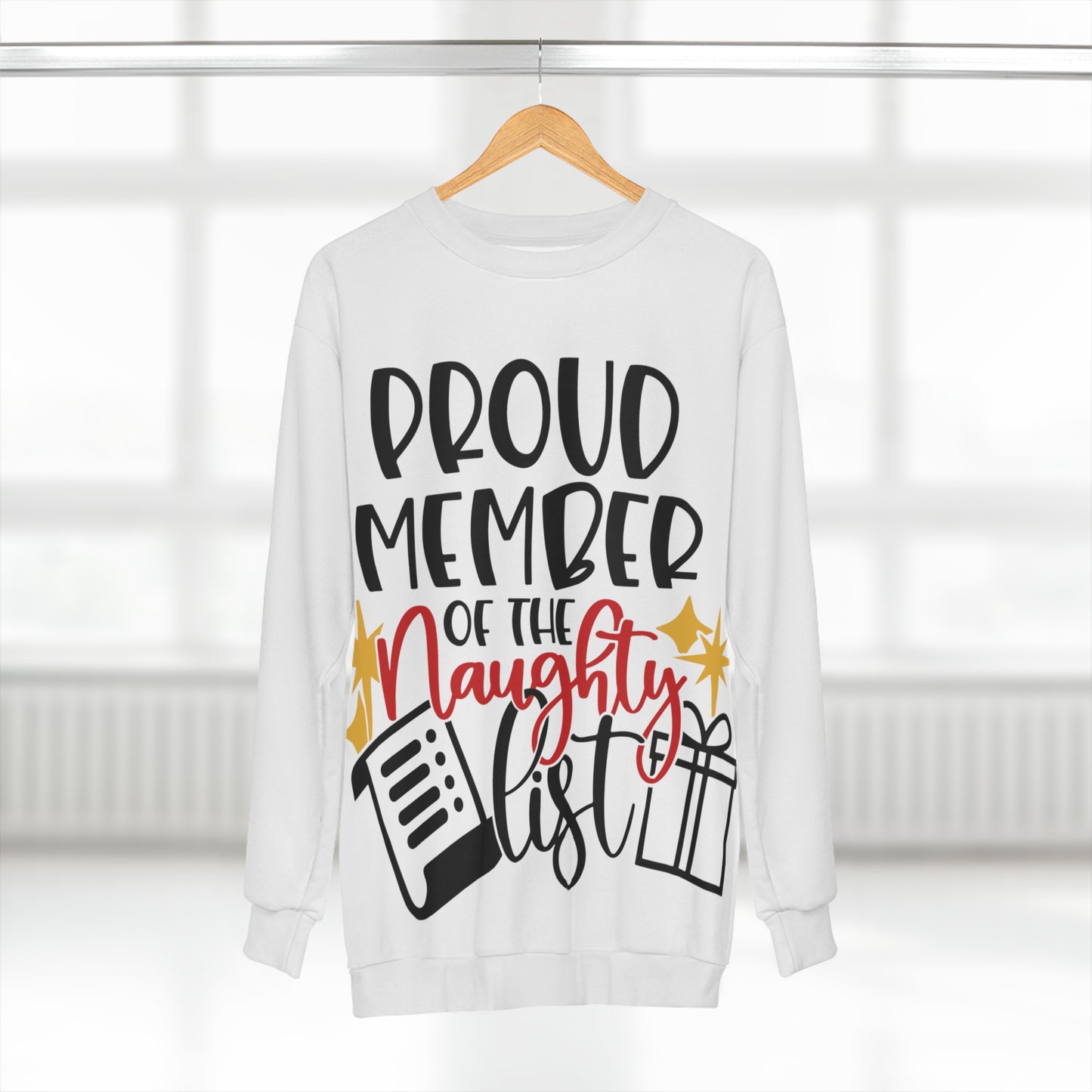 Proud Member Of The Naughty List, Christmas Sweatshirt For Women, Ugly Christmas Sweater, Christmas Sweatshirt, Funny Xmas Shirt