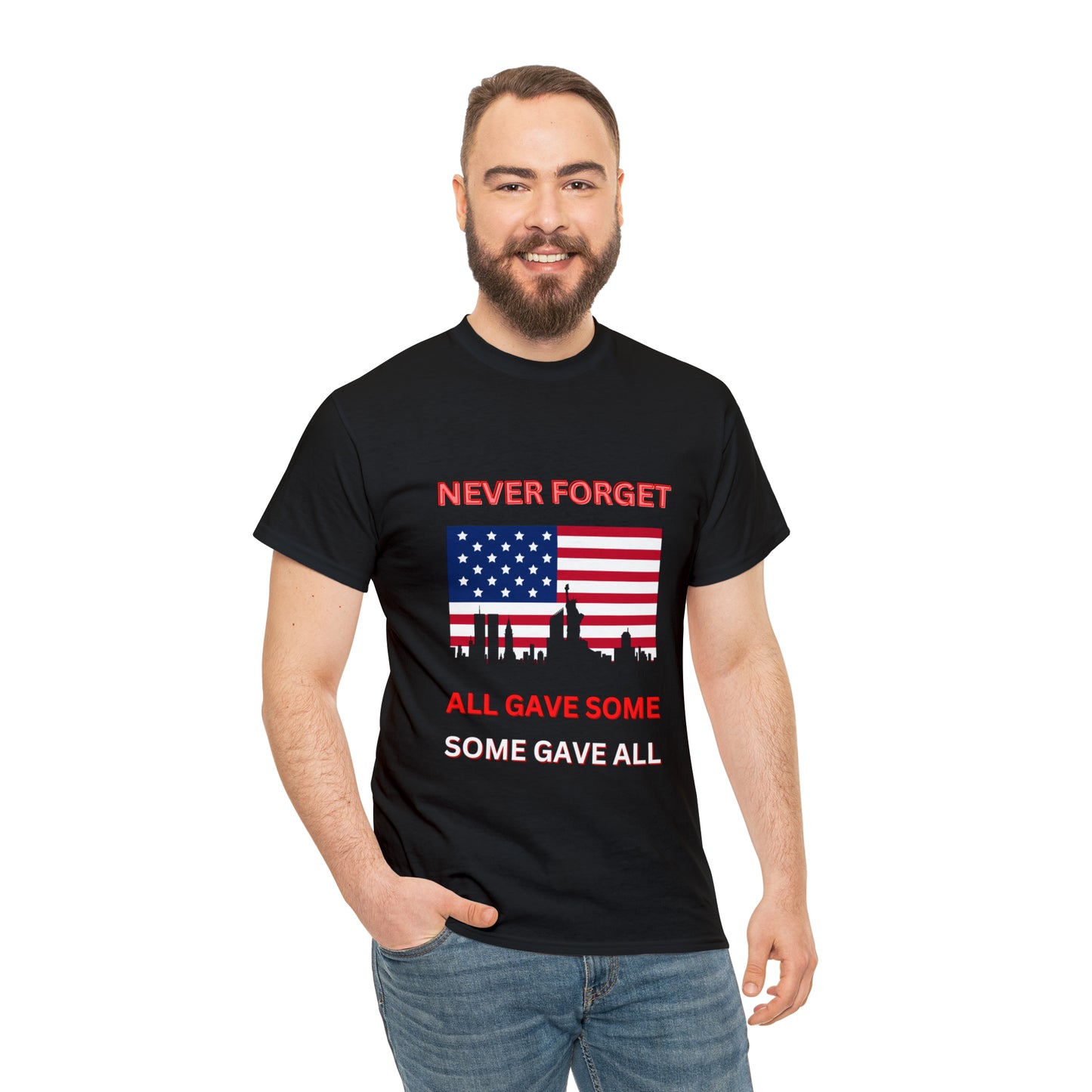Unisex Heavy Cotton Tee- Never Forget Some Gave All