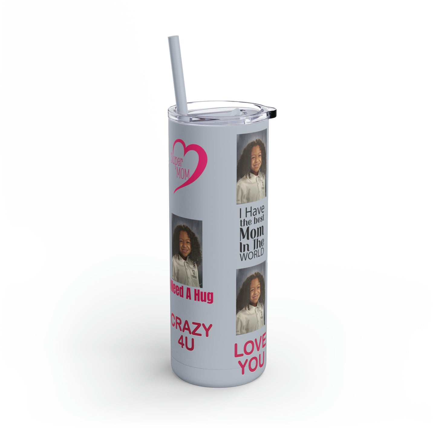 Mom Photo Tumbler, Valentine's Day gift, Birthday gift, Mother's Day Gift, Tumblers, Gift for her, Skinny Matte Tumbler, 20oz