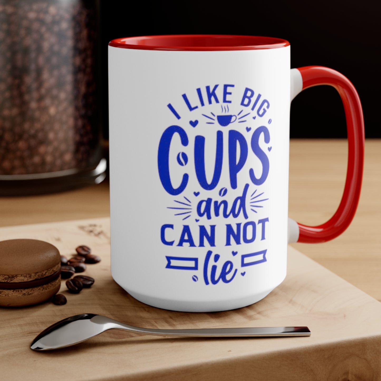 I Like Big Cups Coffee Mug, teacher gift, boyfriend gift, unique gift, gift for mom, gift for dad, funny gift, sister gift, motivation gift