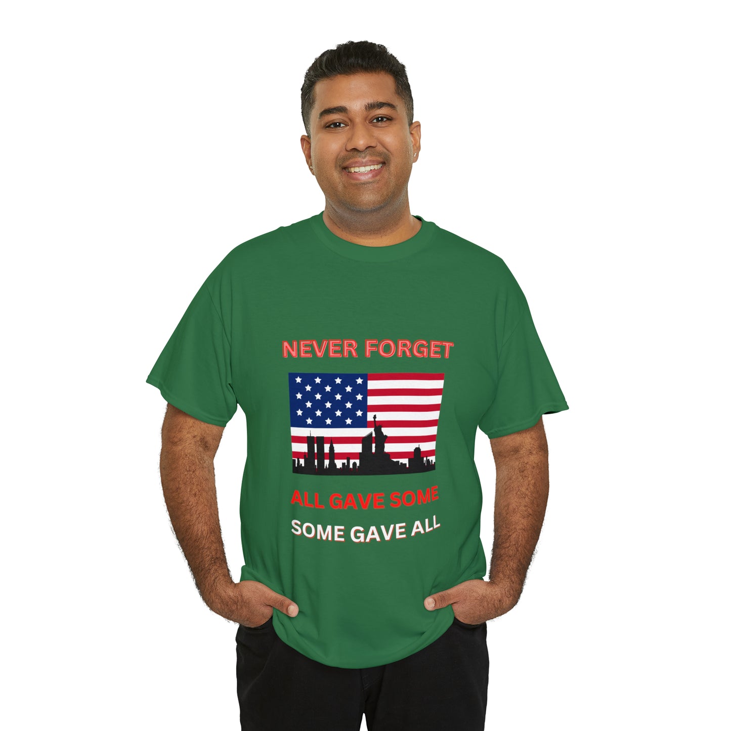 Unisex Heavy Cotton Tee- Never Forget Some Gave All