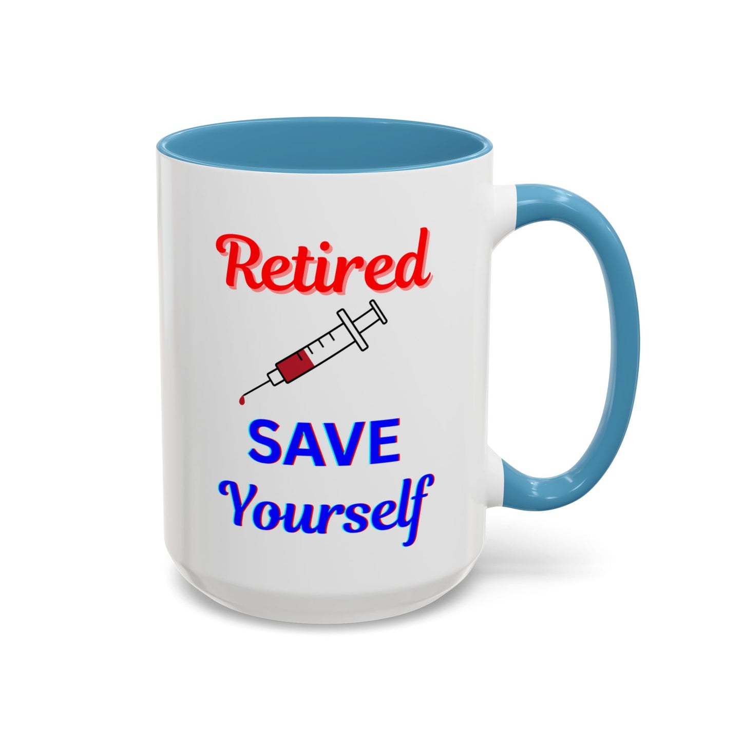 Retired Nurse Save Yourself Coffee Mug, Fun Gift for Retirement, Personalized Mug for Nurses, Coffee Cup for Grandkids Contact, Perfect for Holidays