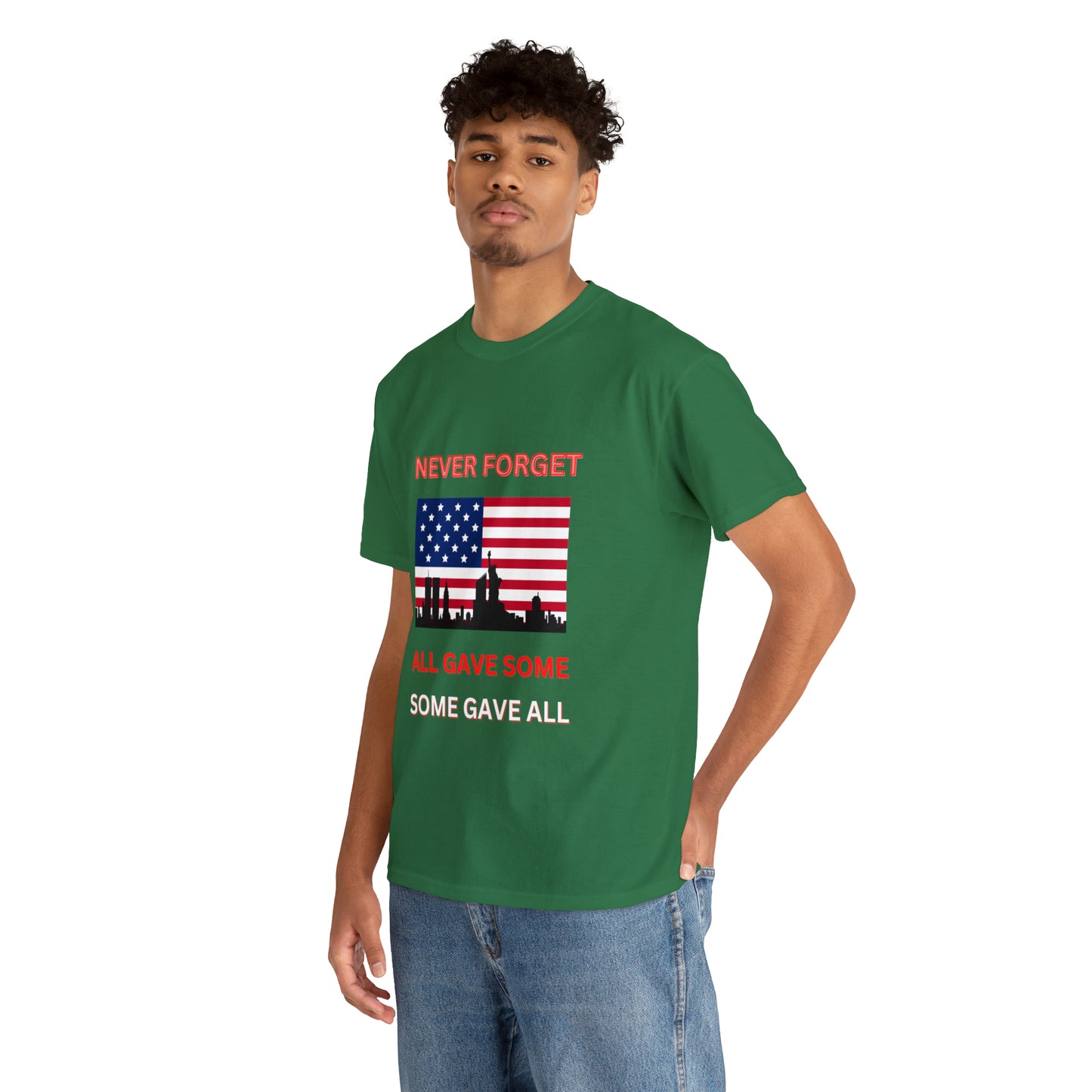 Unisex Heavy Cotton Tee- Never Forget Some Gave All