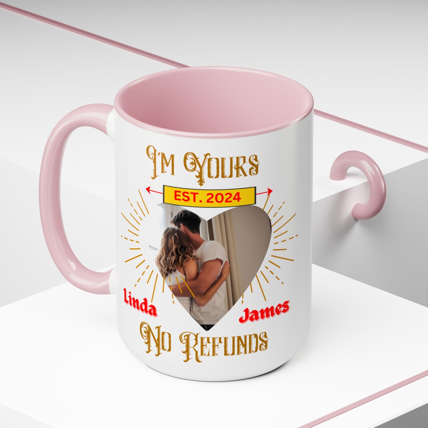 Custom I'm Your No Refund Coffee Mug, Valentines Gifts, His and Hers Gifts, Wife Gifts, Gifts For Women, Anniversary Gifts, Couple Mugs