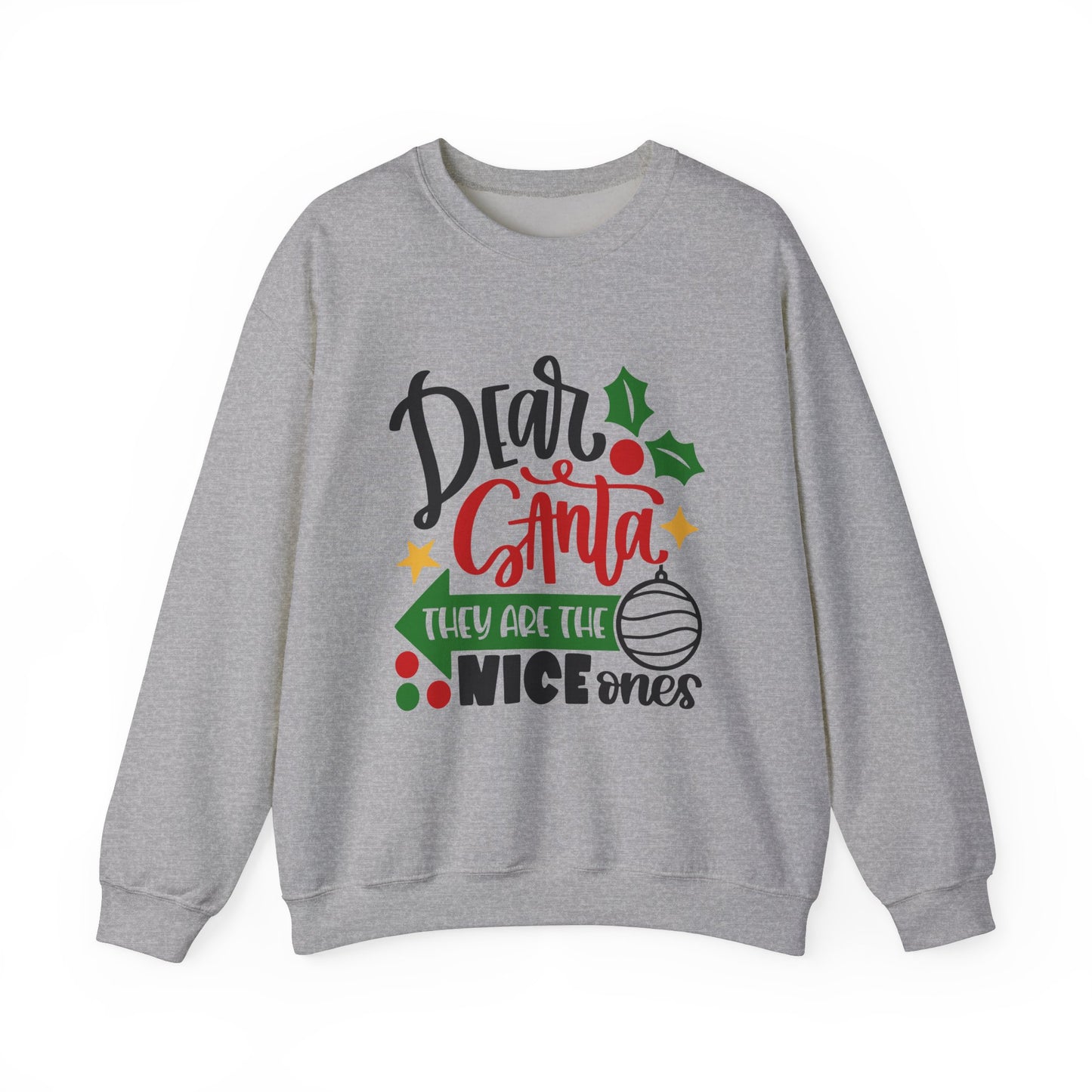 Dear Santa They Are the Nice Ones Unisex Sweatshirt, Funny T-shirt, Unisex Tee, Christmas Shirt, Christmas Slogan Shirts, Christmas Sweater