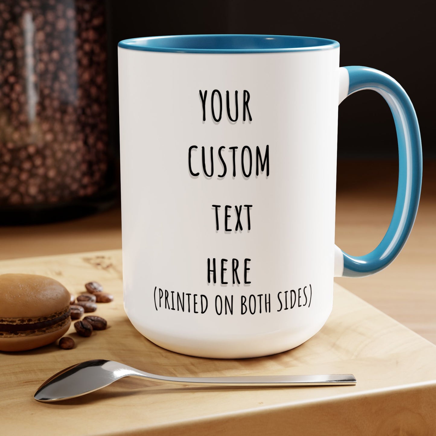 Custom Text Mug, Personalized Text 15 oz Coffee Cup, Customized Your Own Word Mug, Personal Quote or Phrase Coffee Mug, Birthday Gift