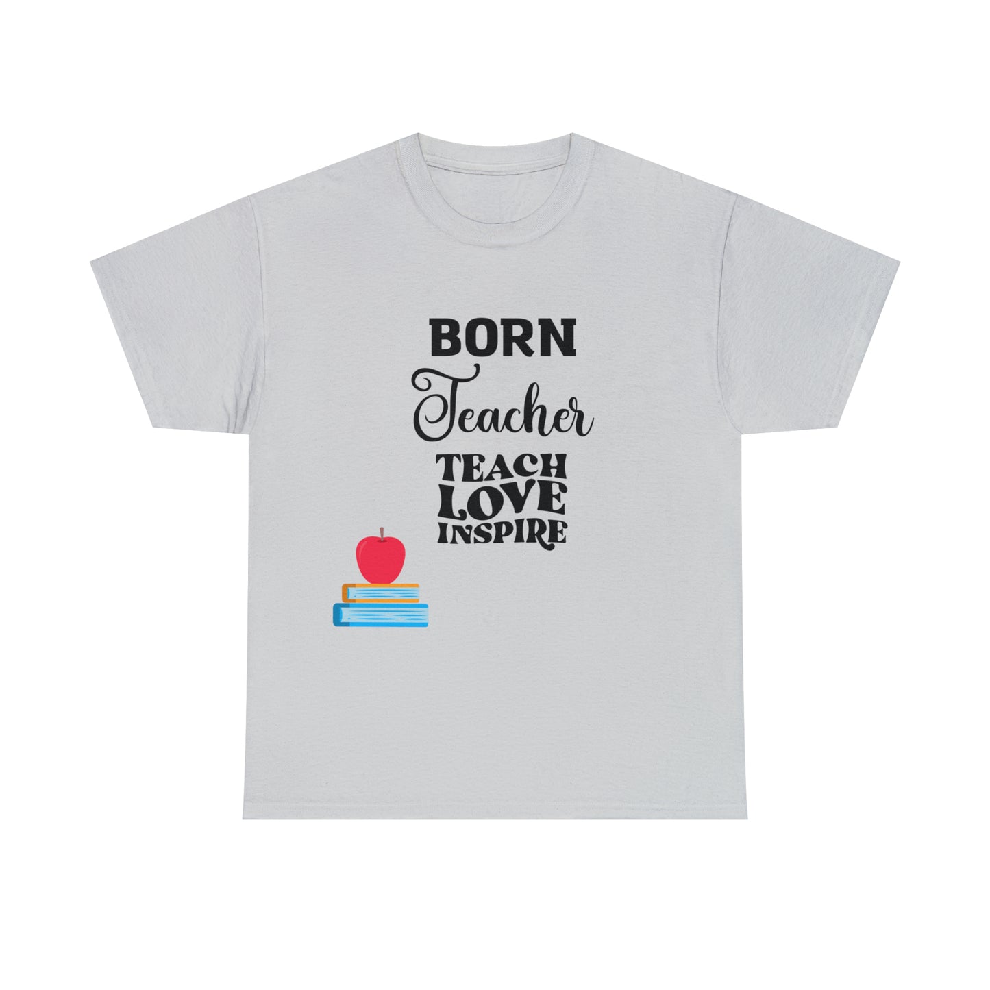 Born Teacher Unisex Heavy Cotton Tee