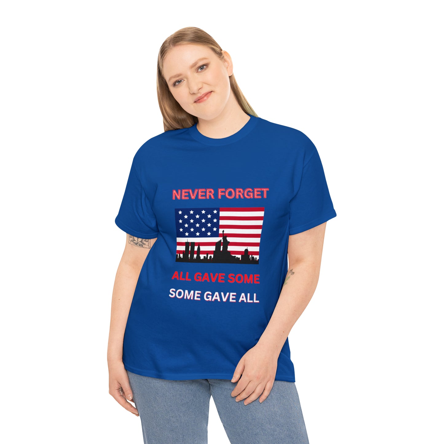 Unisex Heavy Cotton Tee- Never Forget Some Gave All
