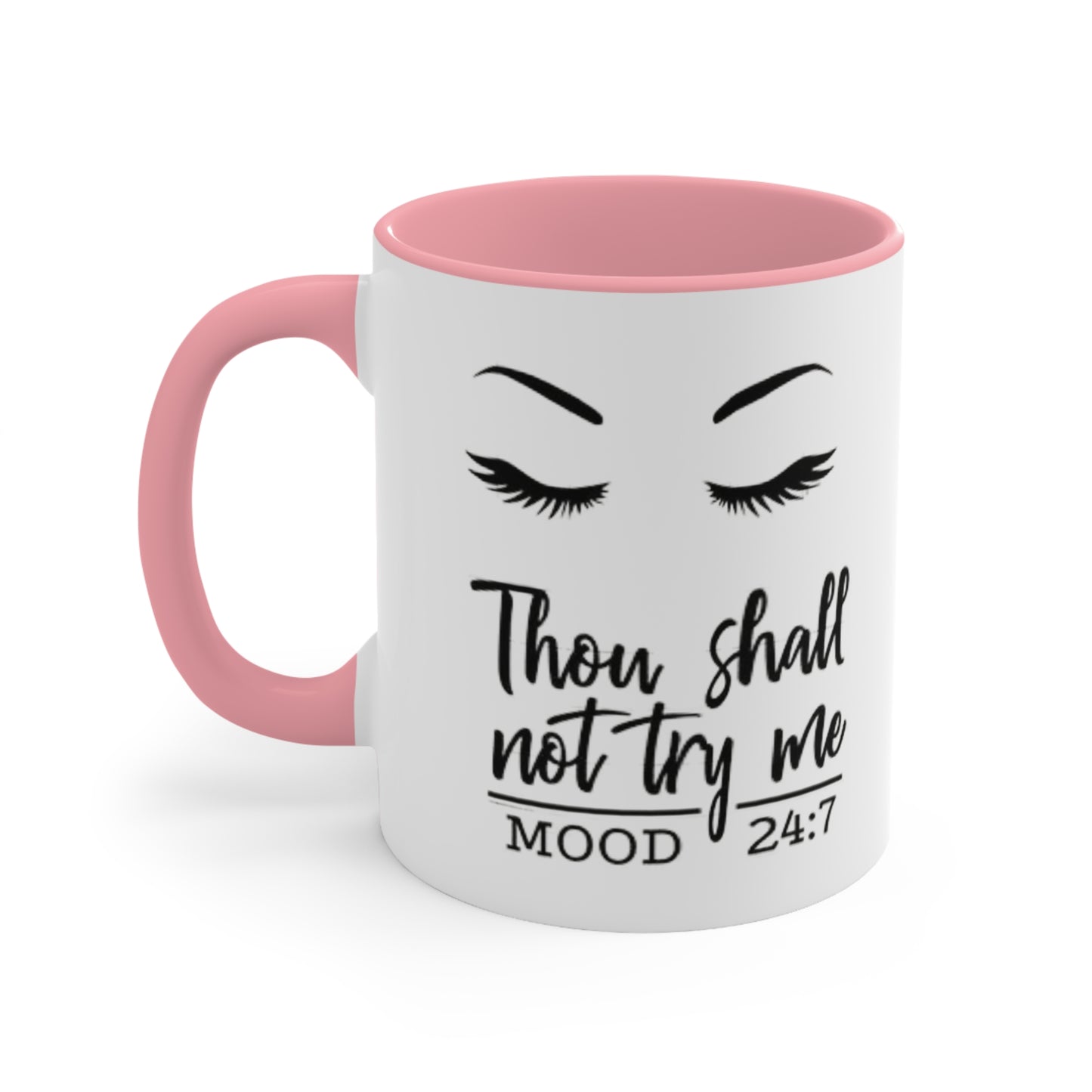 Thy Shall Not Try Me Ceramic Coffee Mug, teacher gift, coworker gift, unique gift, gift for mom, gift, funny mug, nurse gift, funny mug gift