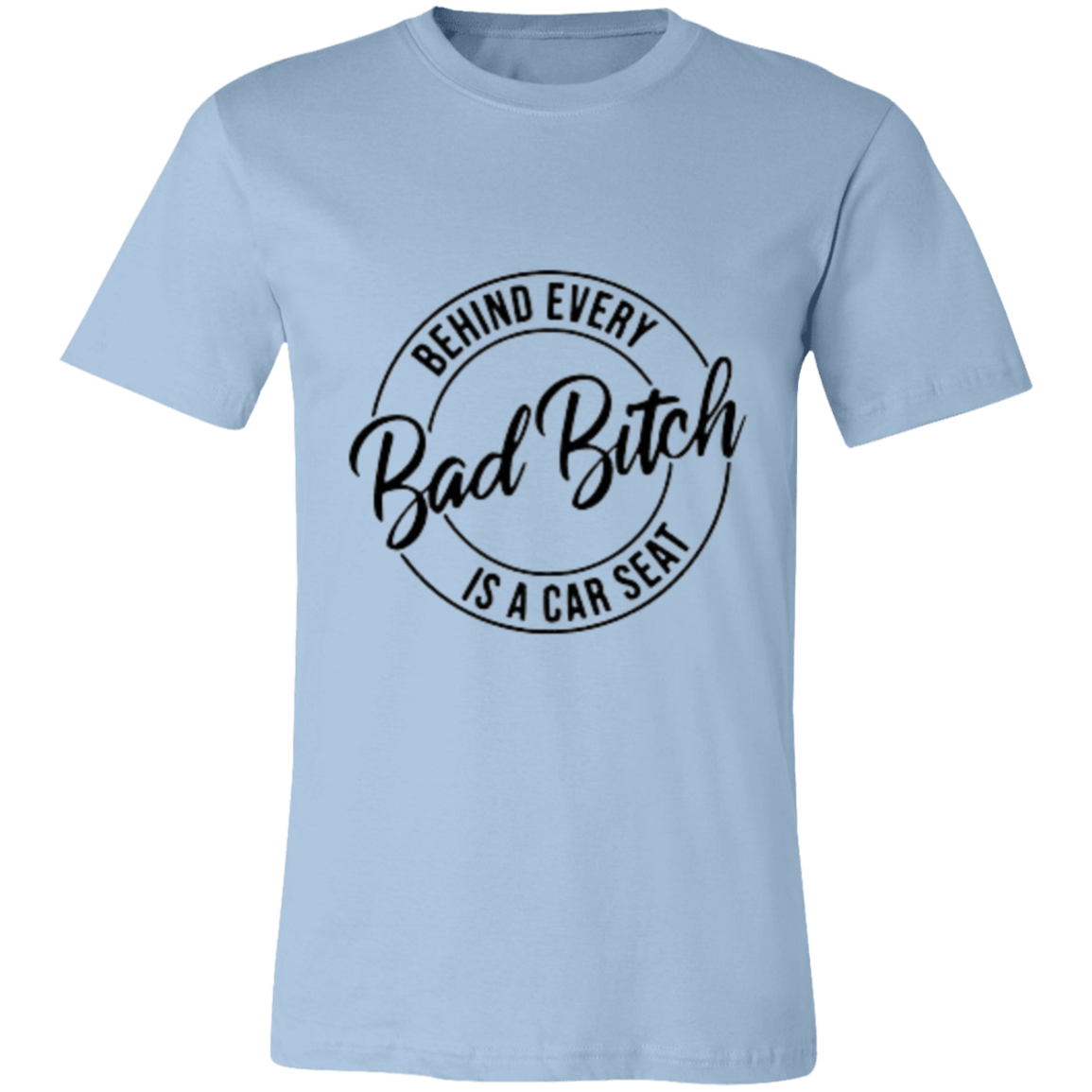 Behind Every Bad Bitch Jersey Short-Sleeve T-Shirt