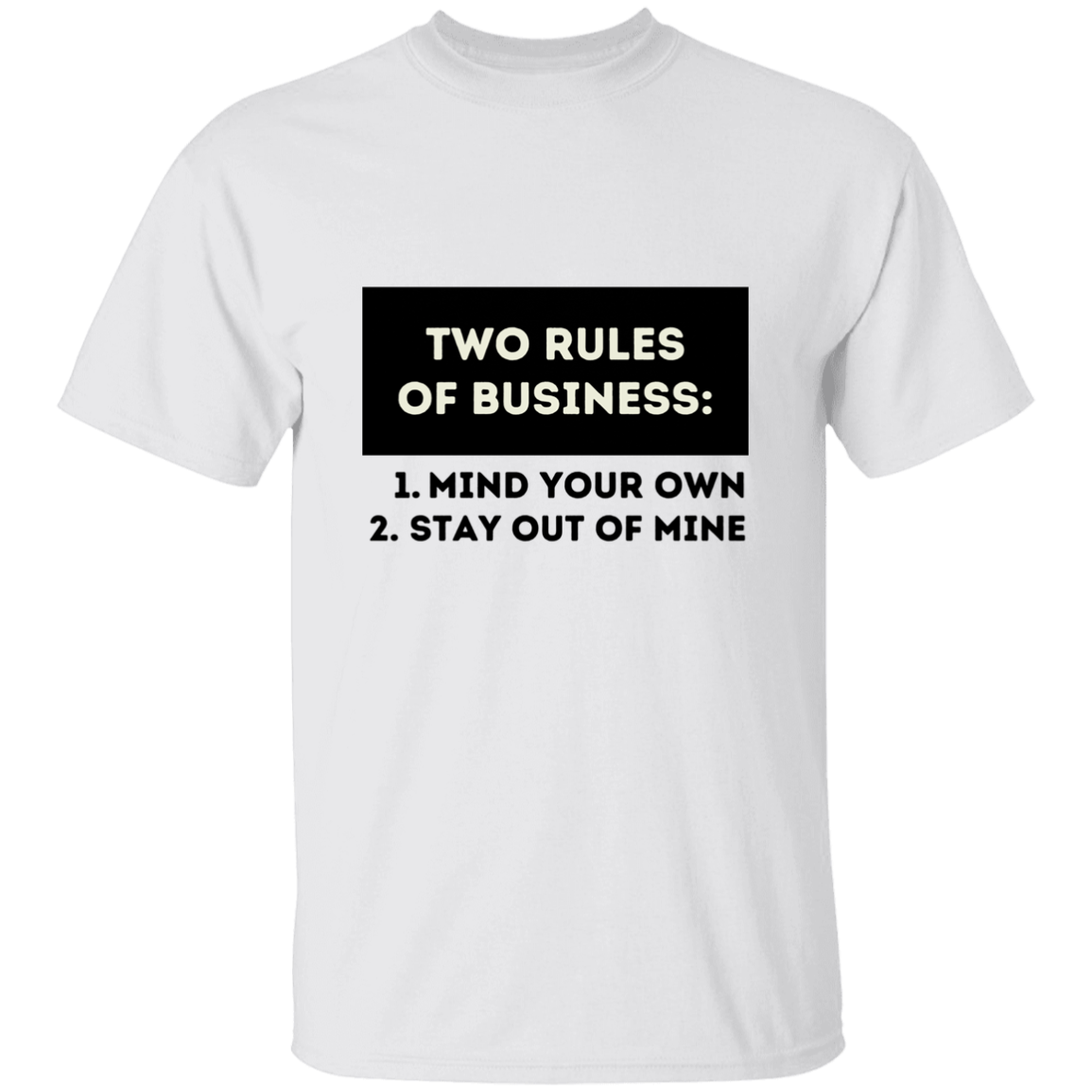 Two Rules of Business T Shirt Funny Quote Shirts Feminist Shirt Nov bbcherished gifts
